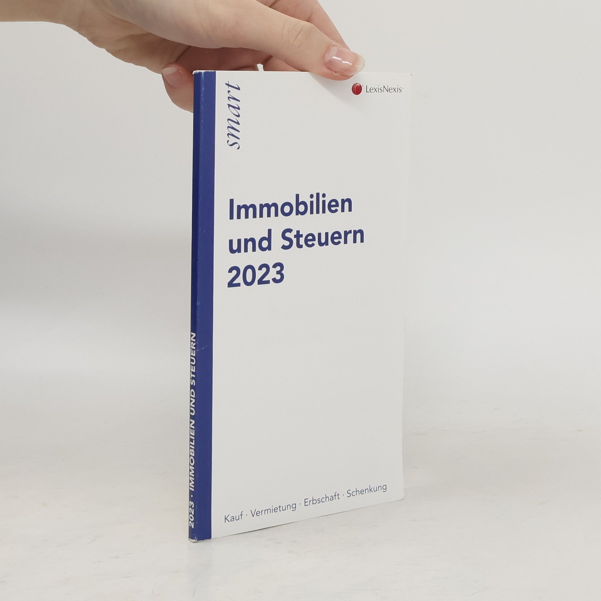 Autorenkollektiv Immobilien und Steuern 2023