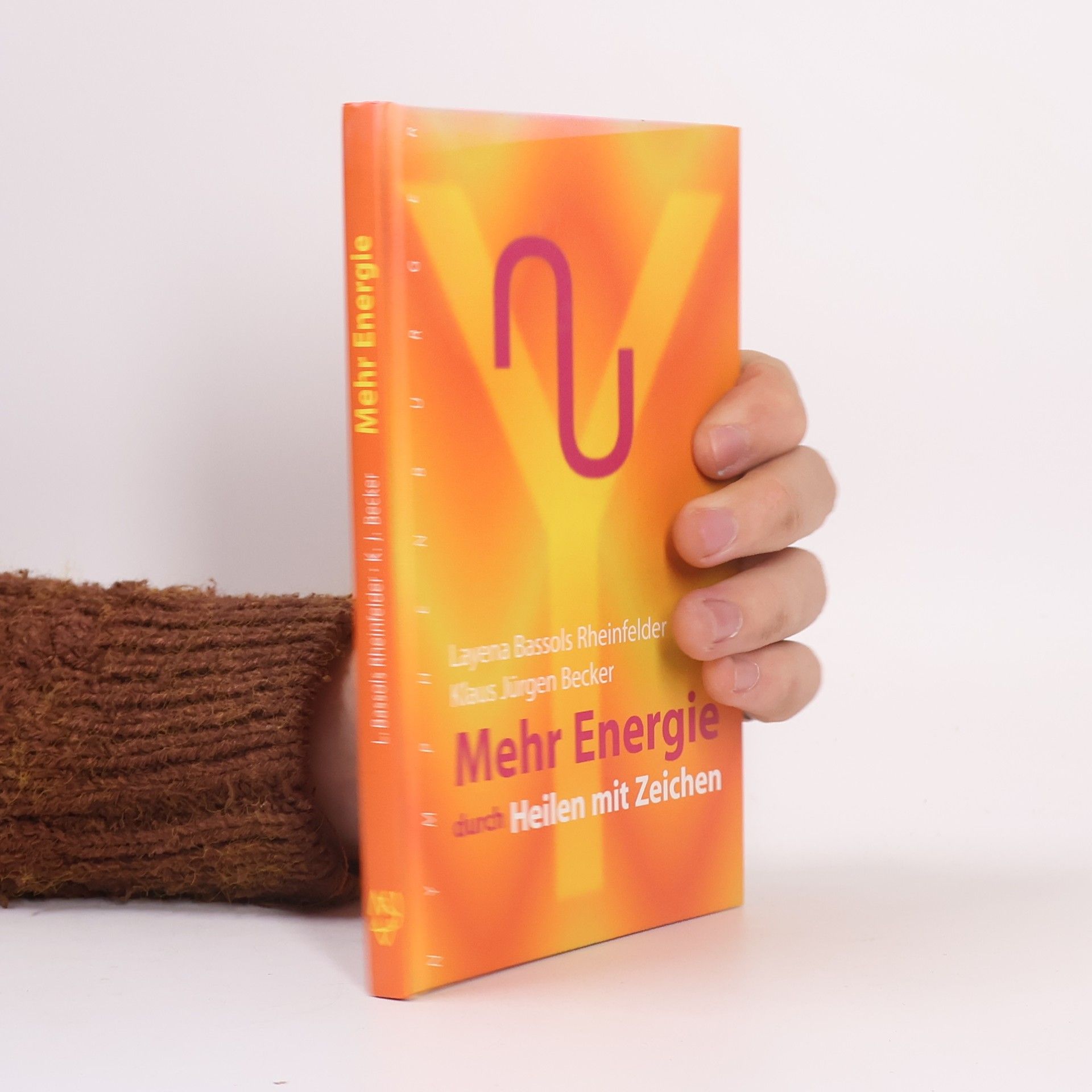 Layena Bassols Rheinfelder Mehr Energie durch Heilen mit Zeichen