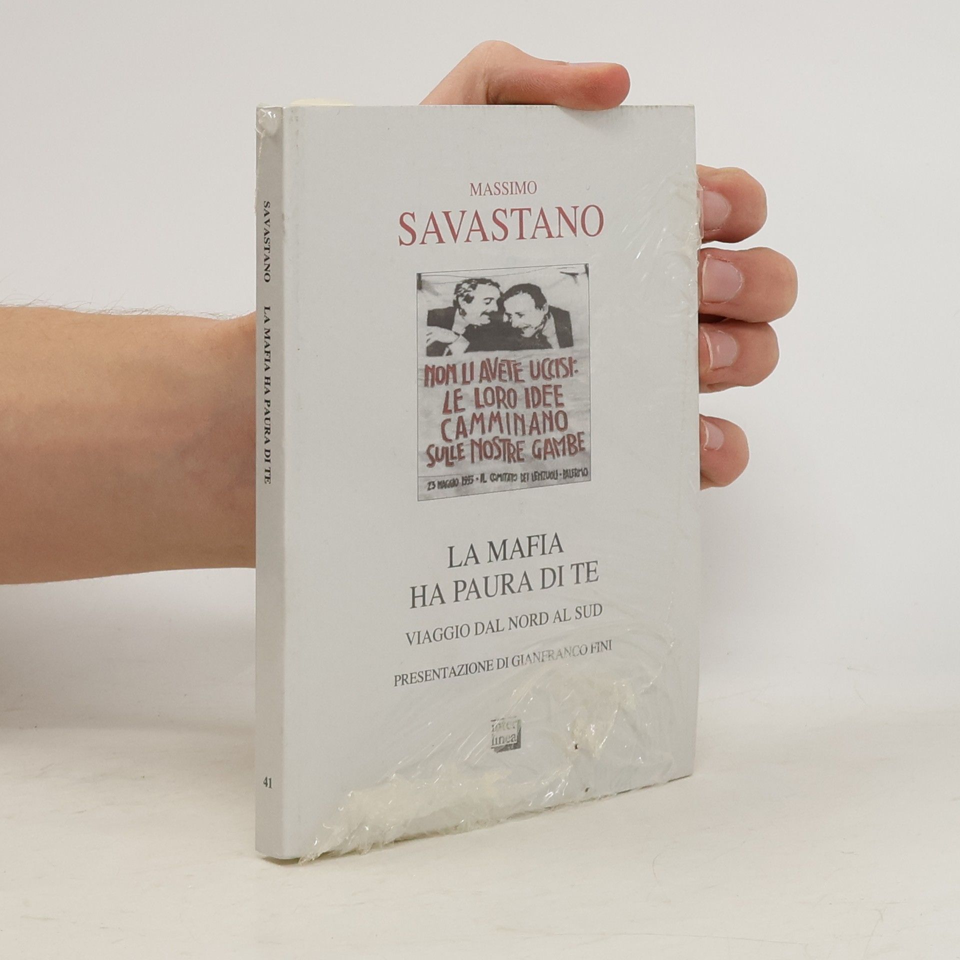 Massimo Savastano La mafia ha paura di te
