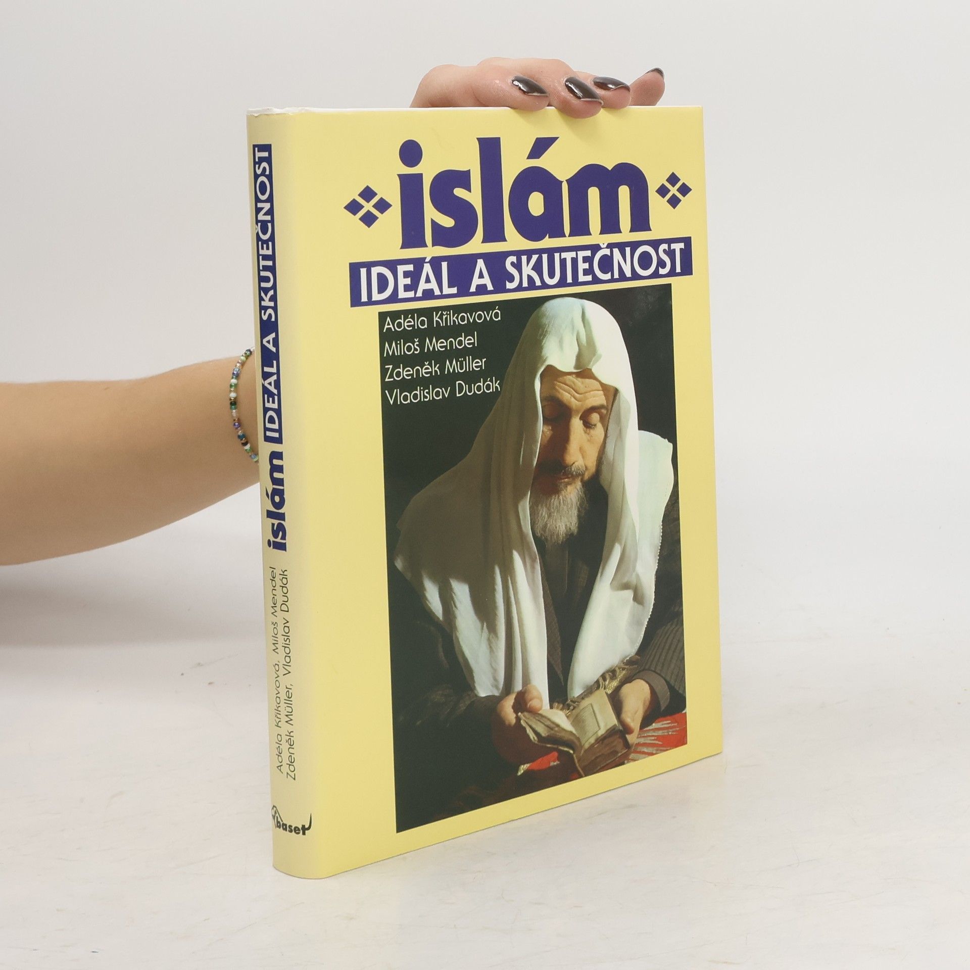 Adéla Křikavová Islám: Ideál a skutečnost