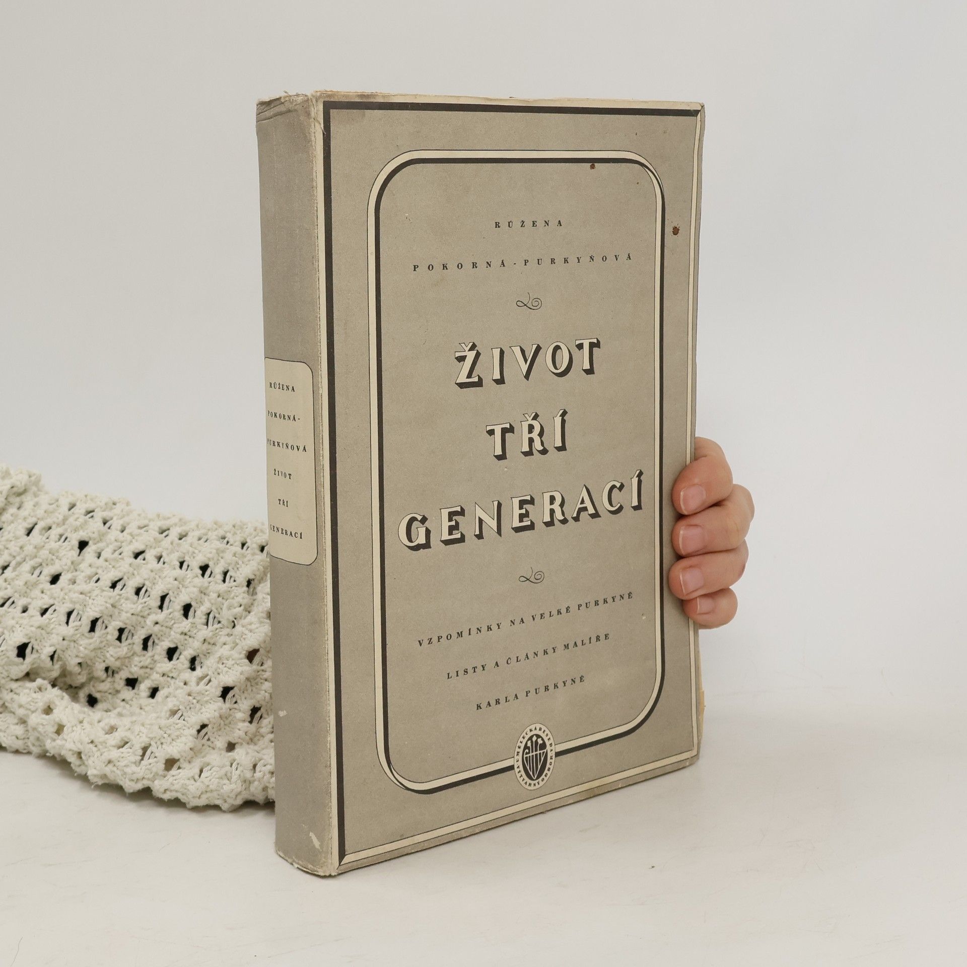Život tří generací : vzpomínky na velké Purkyně : listy a články Karla Purkyně