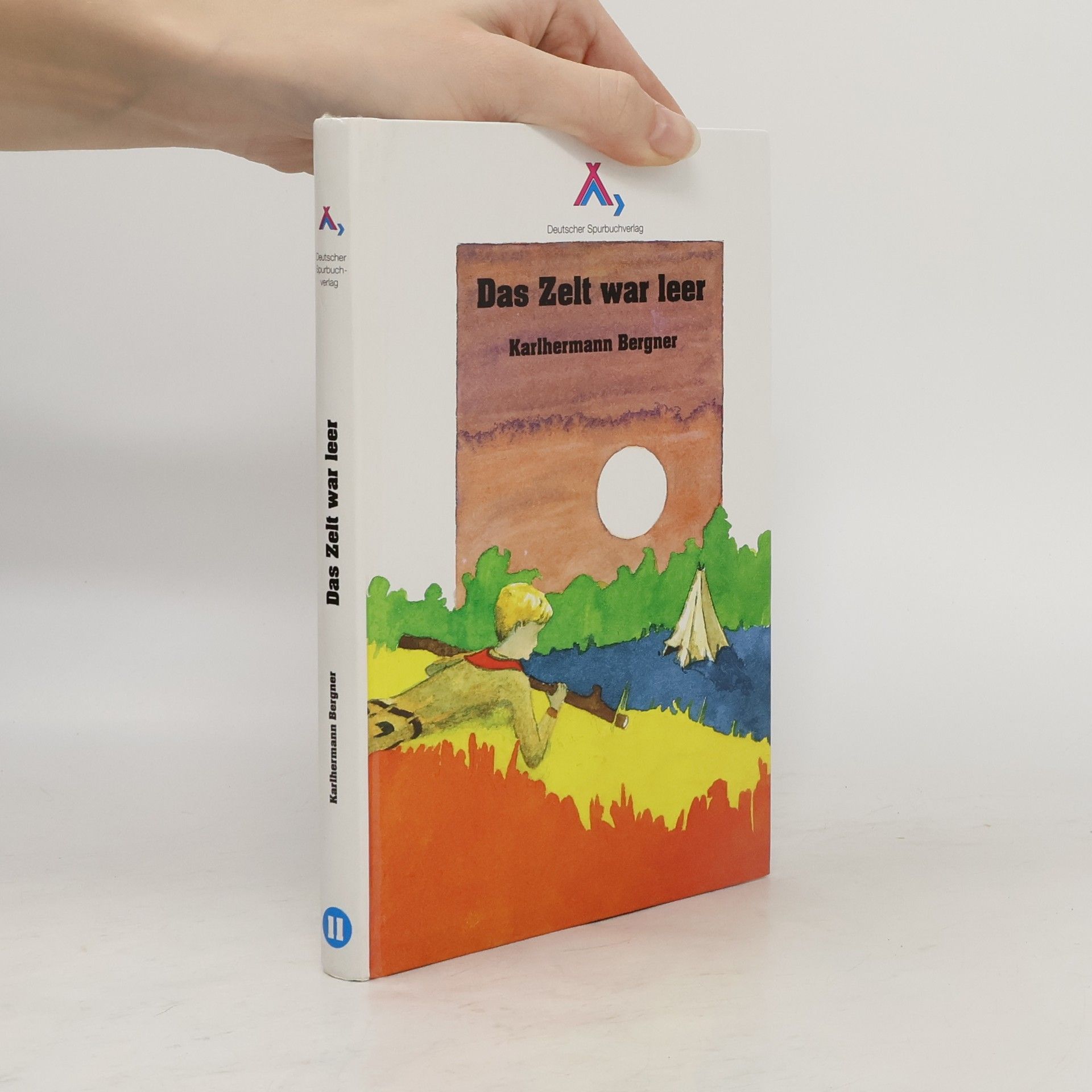 Karlhermann Bergner Das Zelt war leer. Eine Schmugglergeschichte