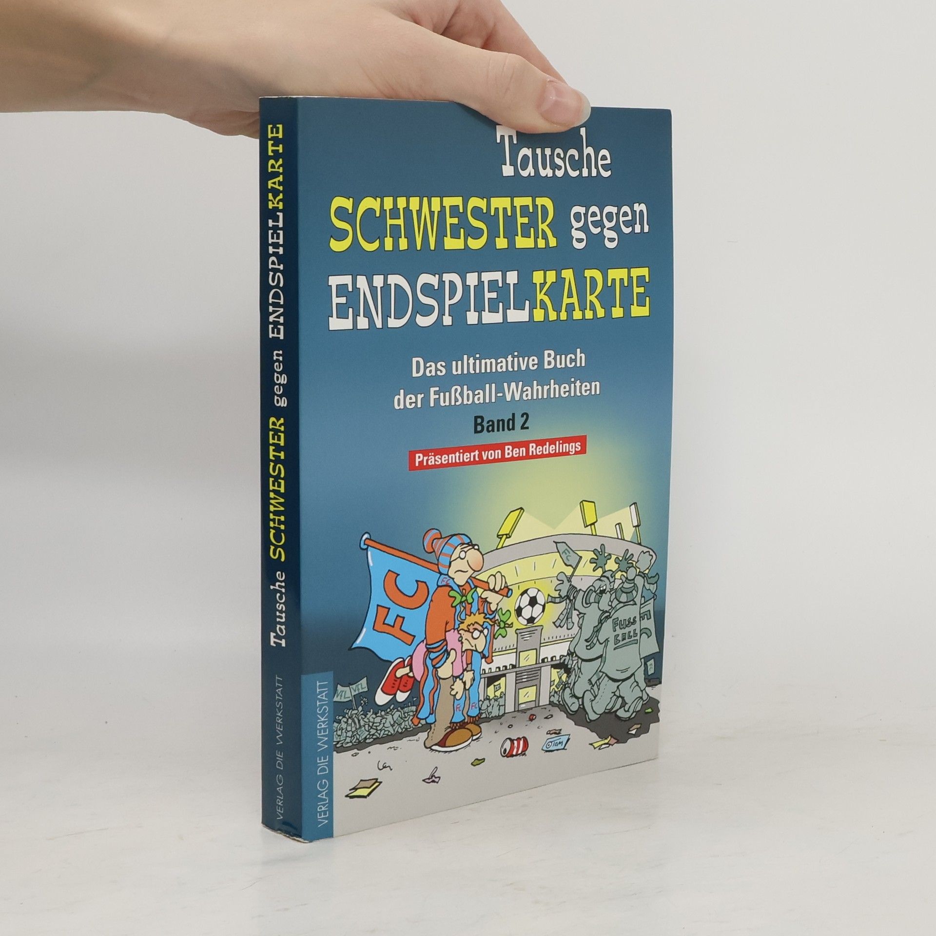 T. Om Das ultimative Buch der Fußball-Wahrheiten