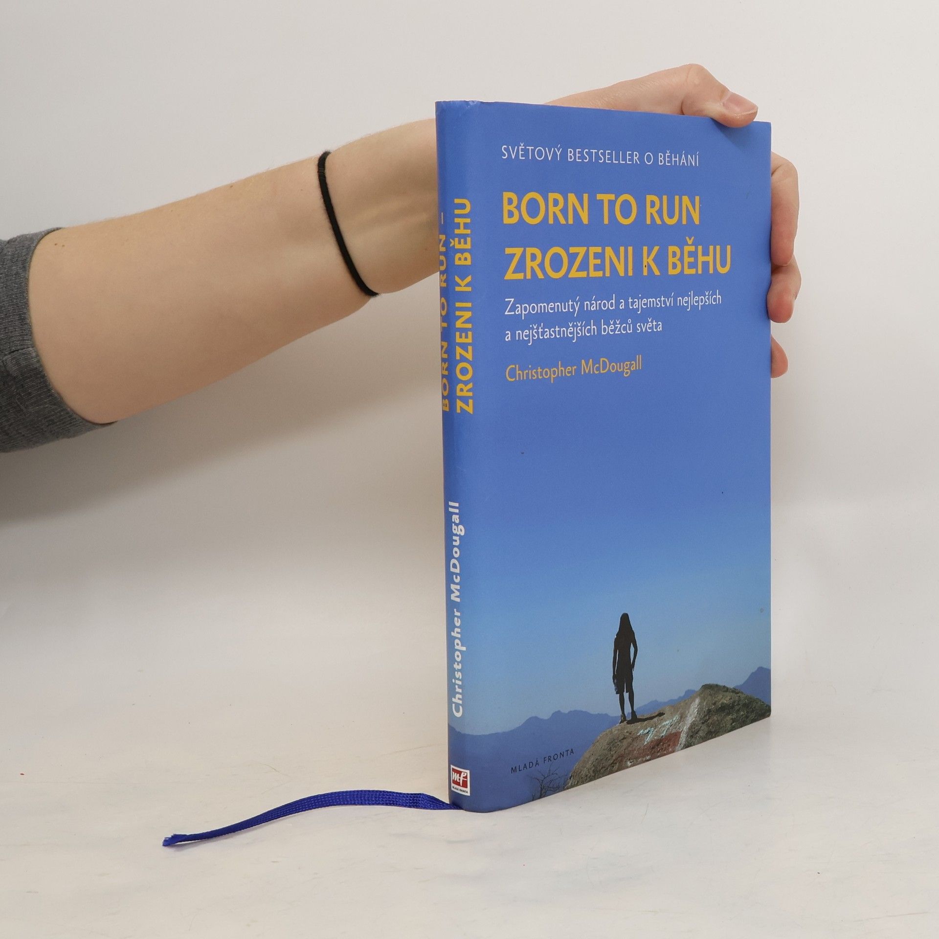 Christopher McDougall Born to run. Zrozeni k běhu