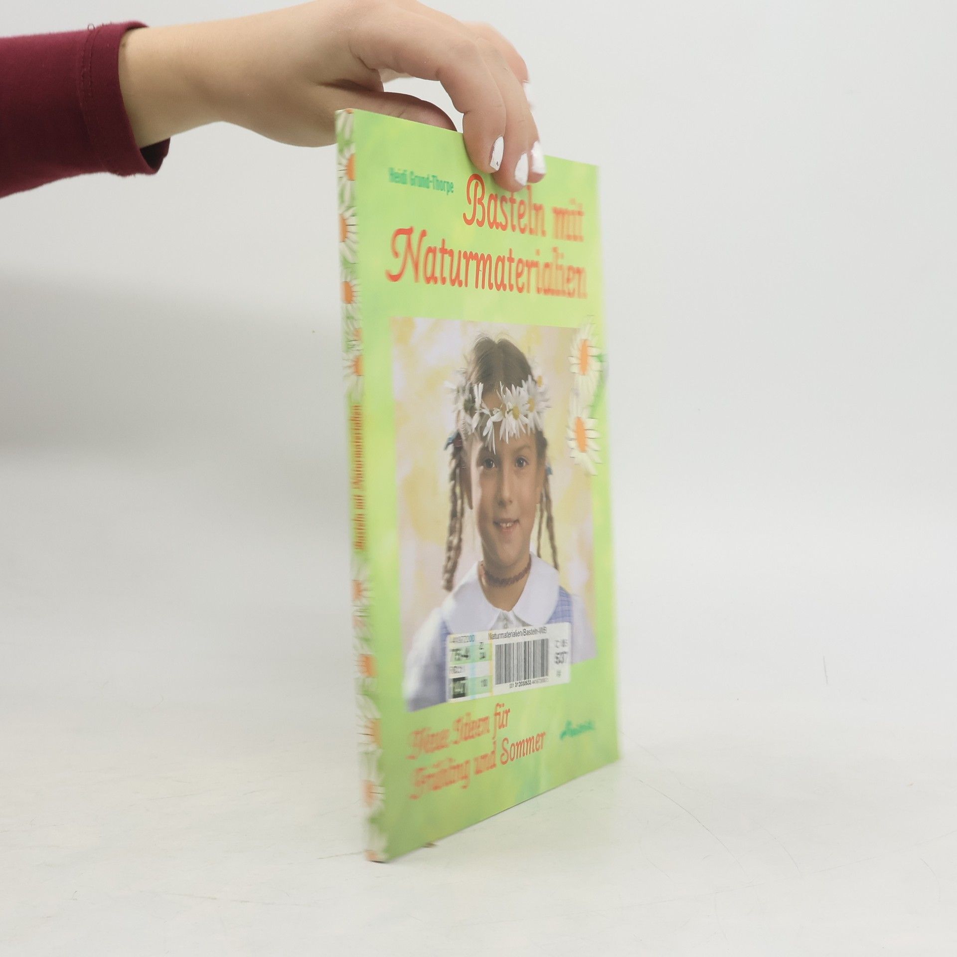 Heidi Grund Thorpe Basteln mit Naturmaterialien