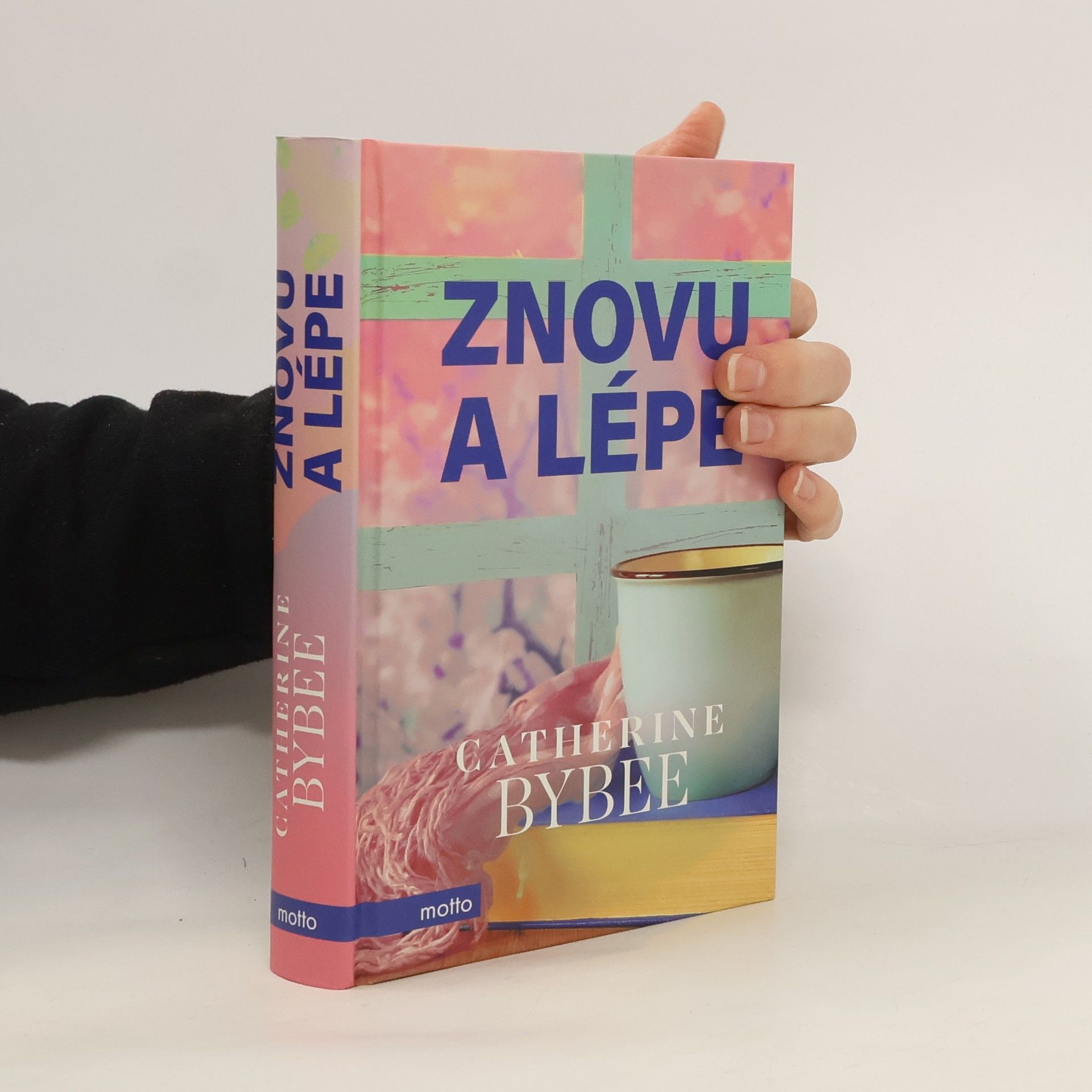 Catherine Bybee Znovu a lépe