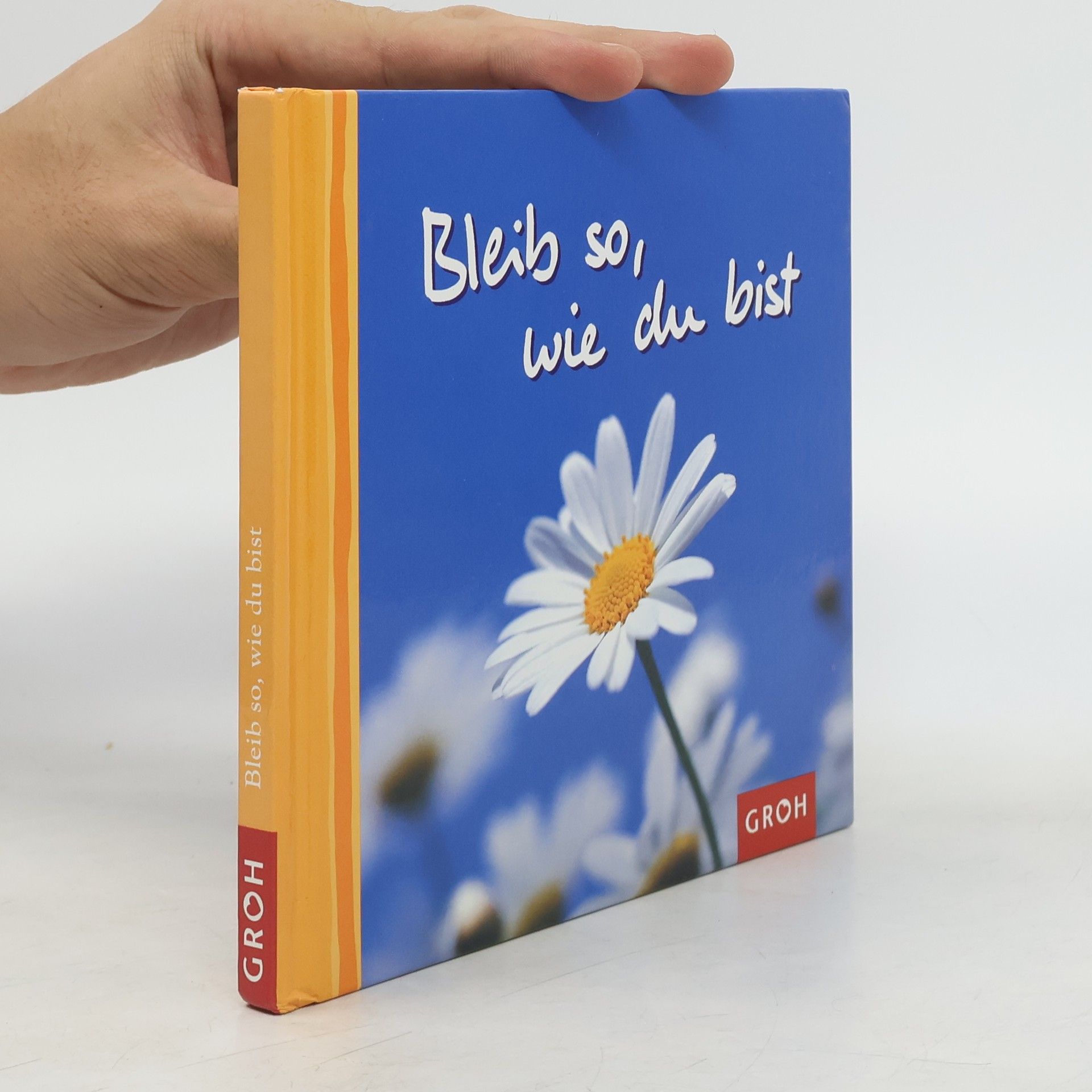 Jutta Metz Bleib so, wie du bist