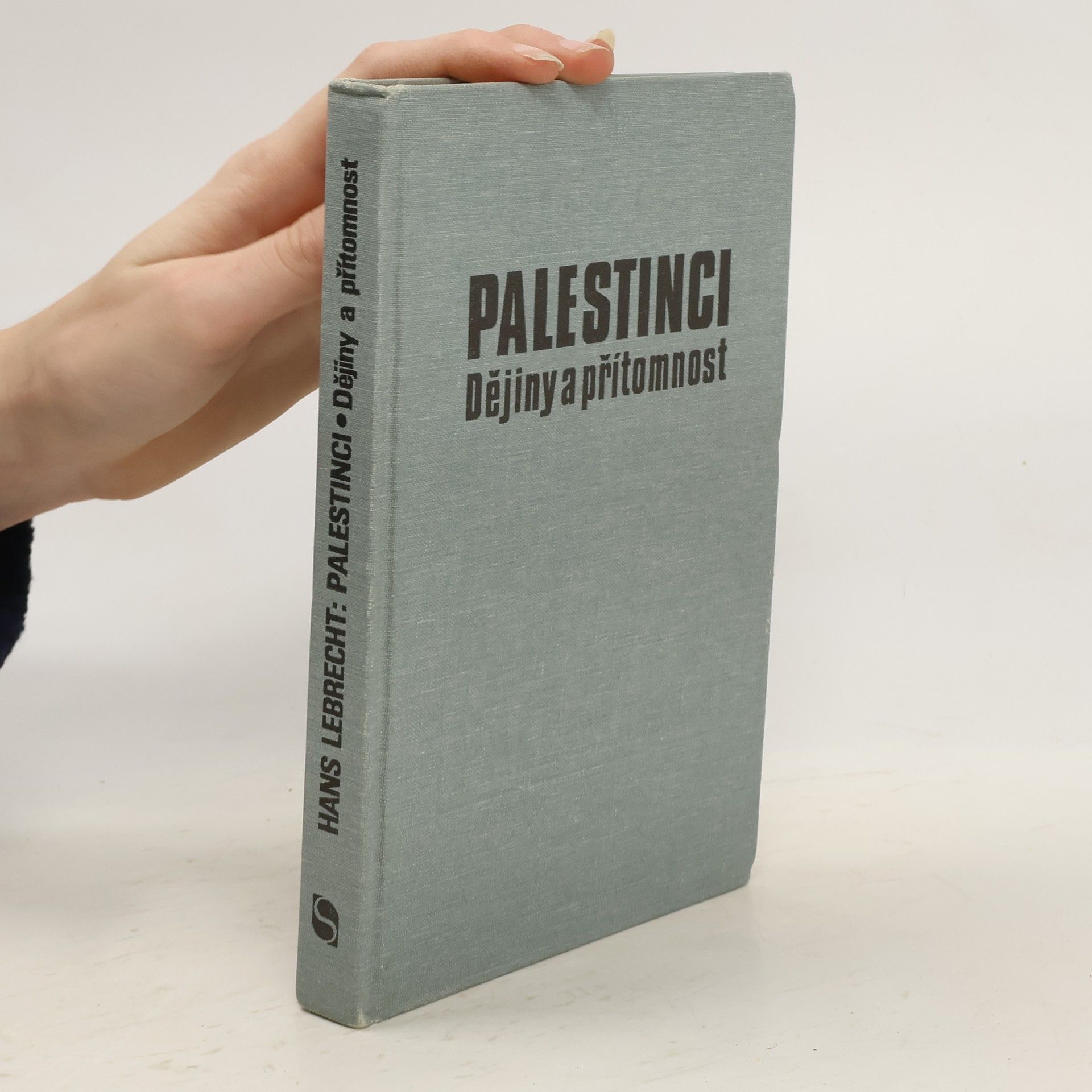 Hans Lebrecht Palestinci : dějiny a přítomnost