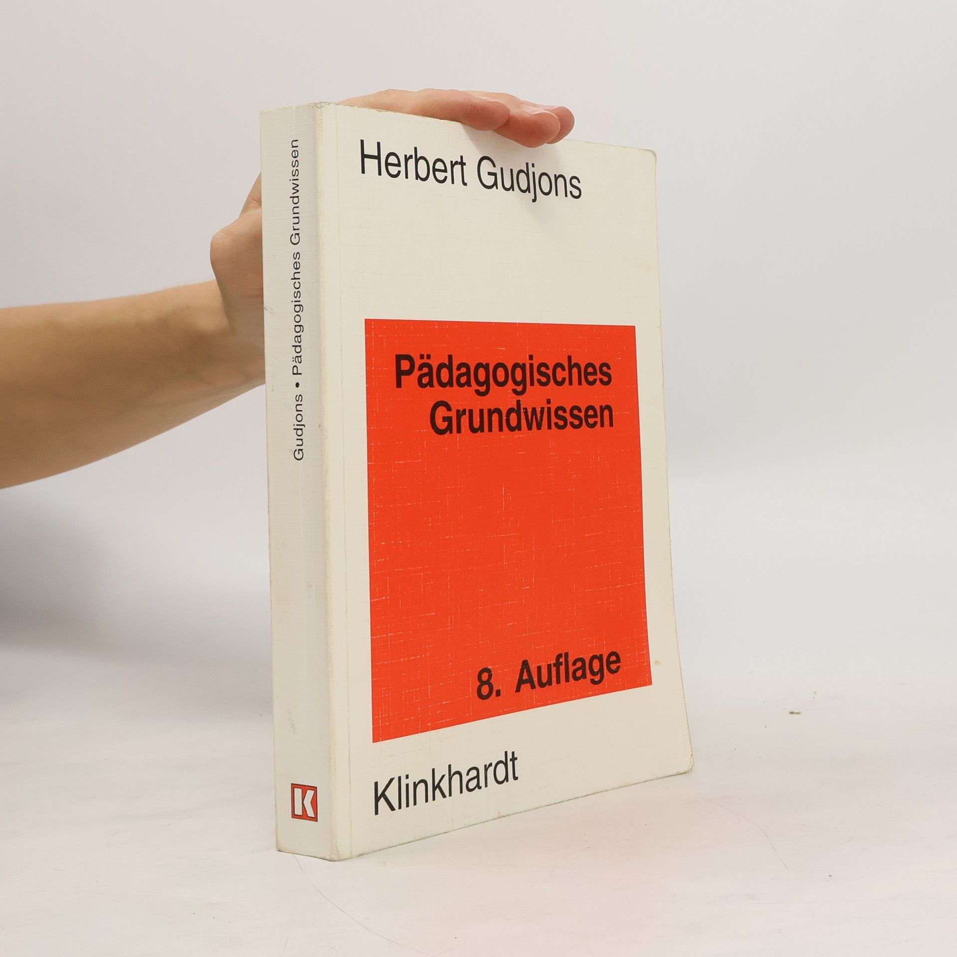 Herbert Gudjons Pädagogisches Grundwissen