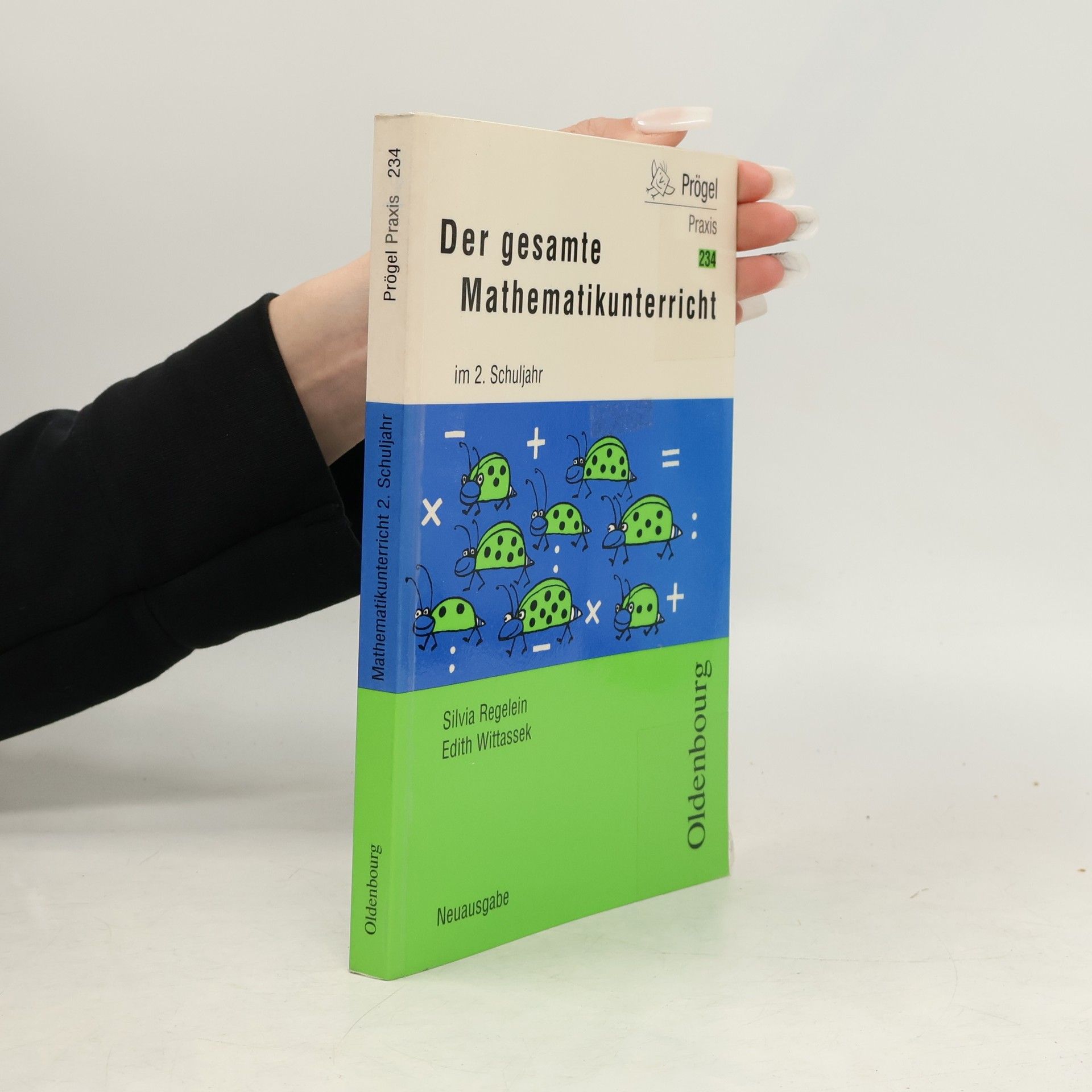 Silvia Regelein Der gesamte Mathematikunterricht im ... Schuljahr