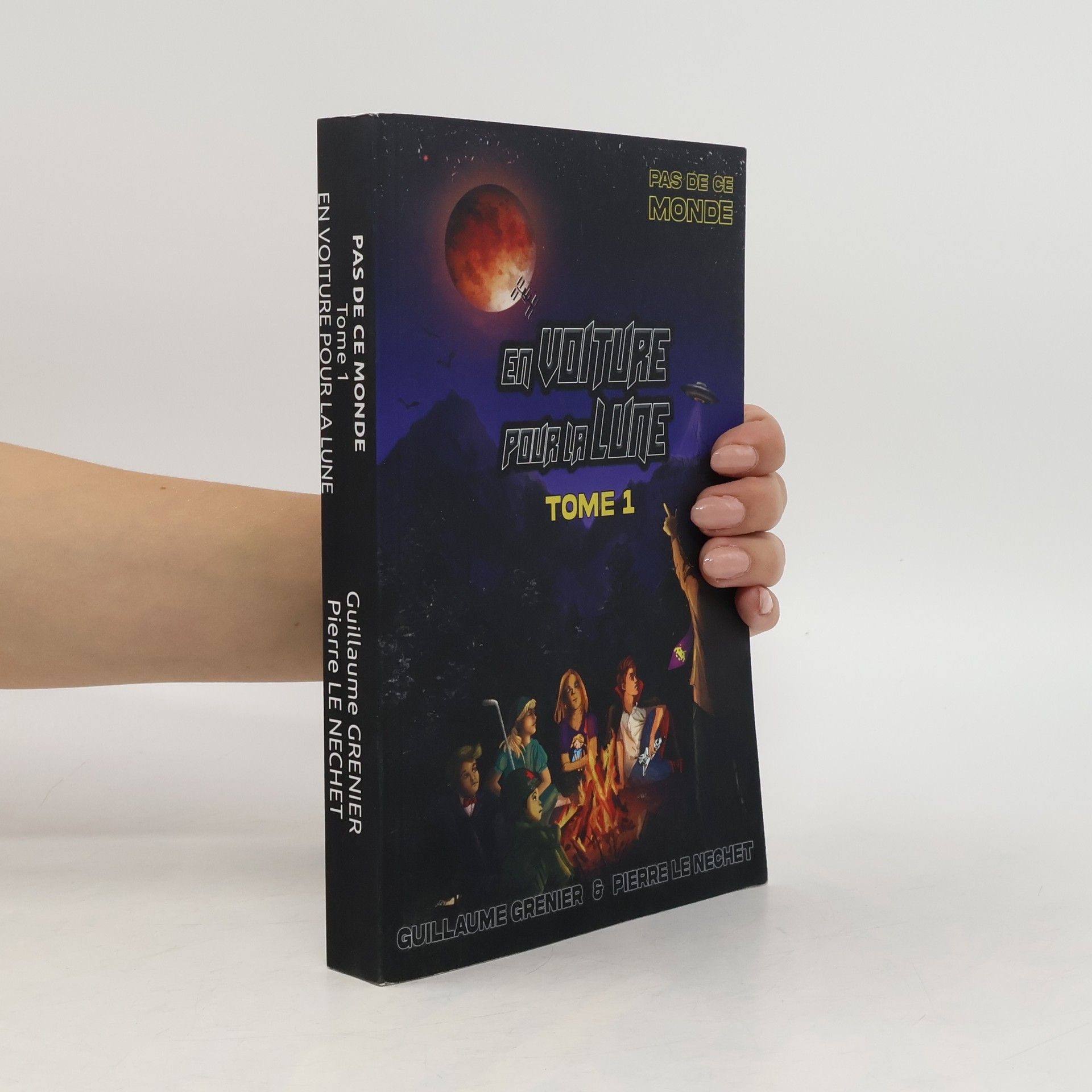 Guillaume Grenier Pas de ce monde 1. En voiture pour la lune