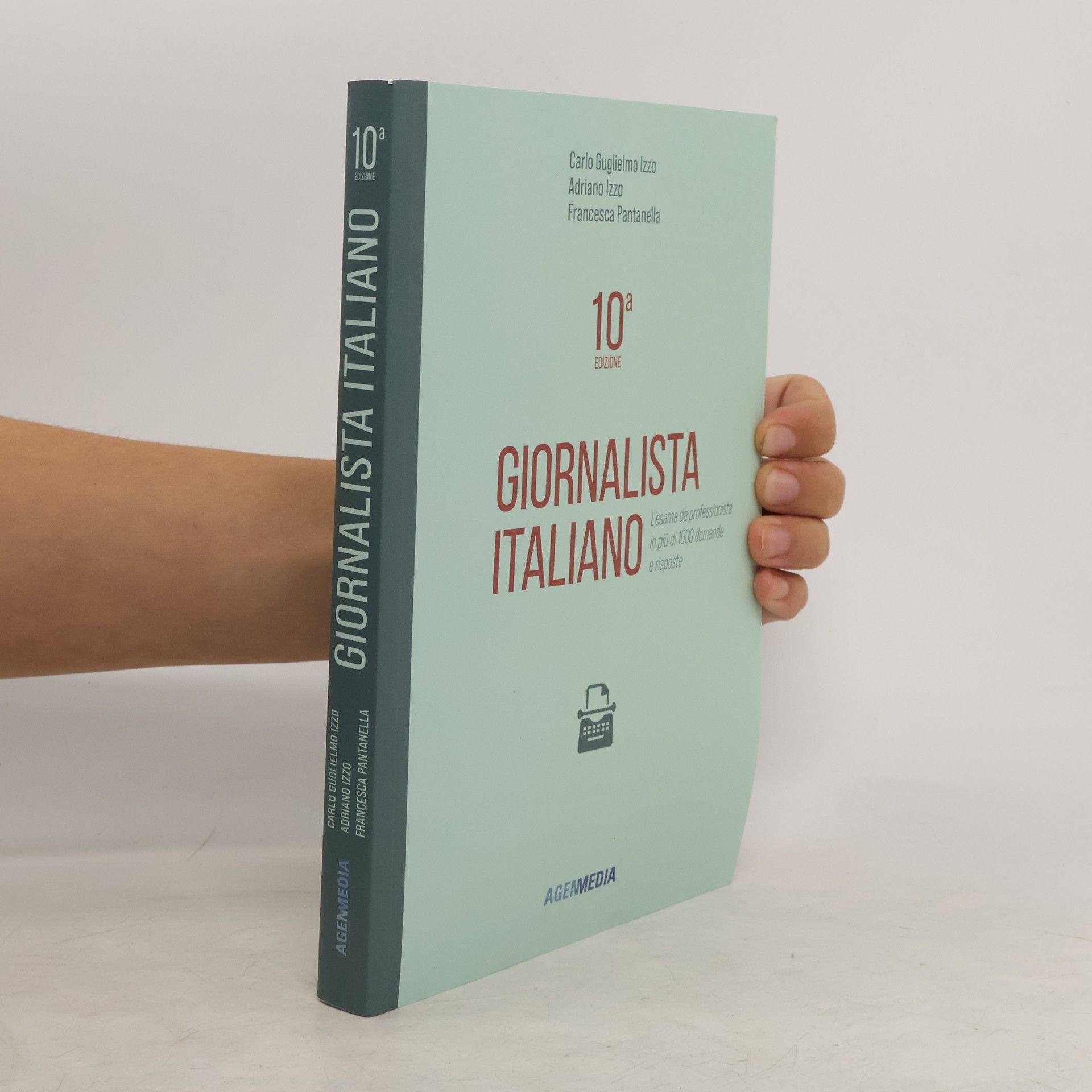 Adriano Izzo Giornalista Italiano 10a edizione. L’esame da professionista in più di 1000 domande e risposte