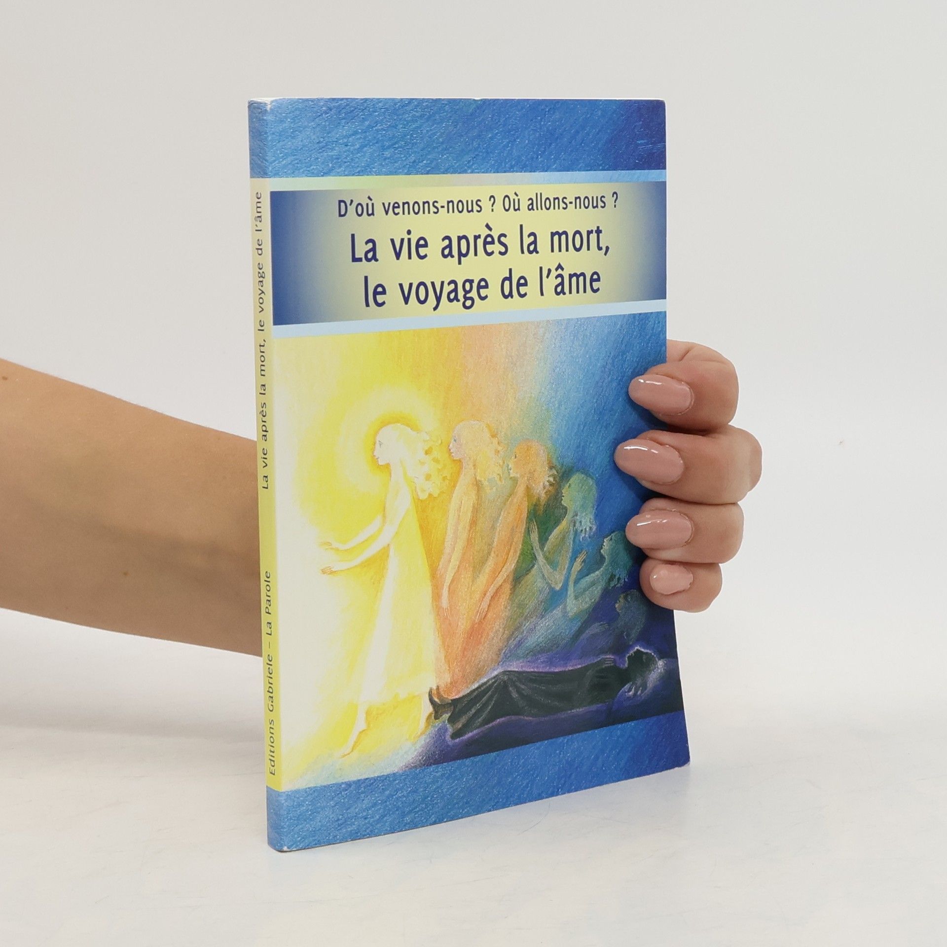 Collectif d'auteurs D'où venons-nous? Où allons-nous?