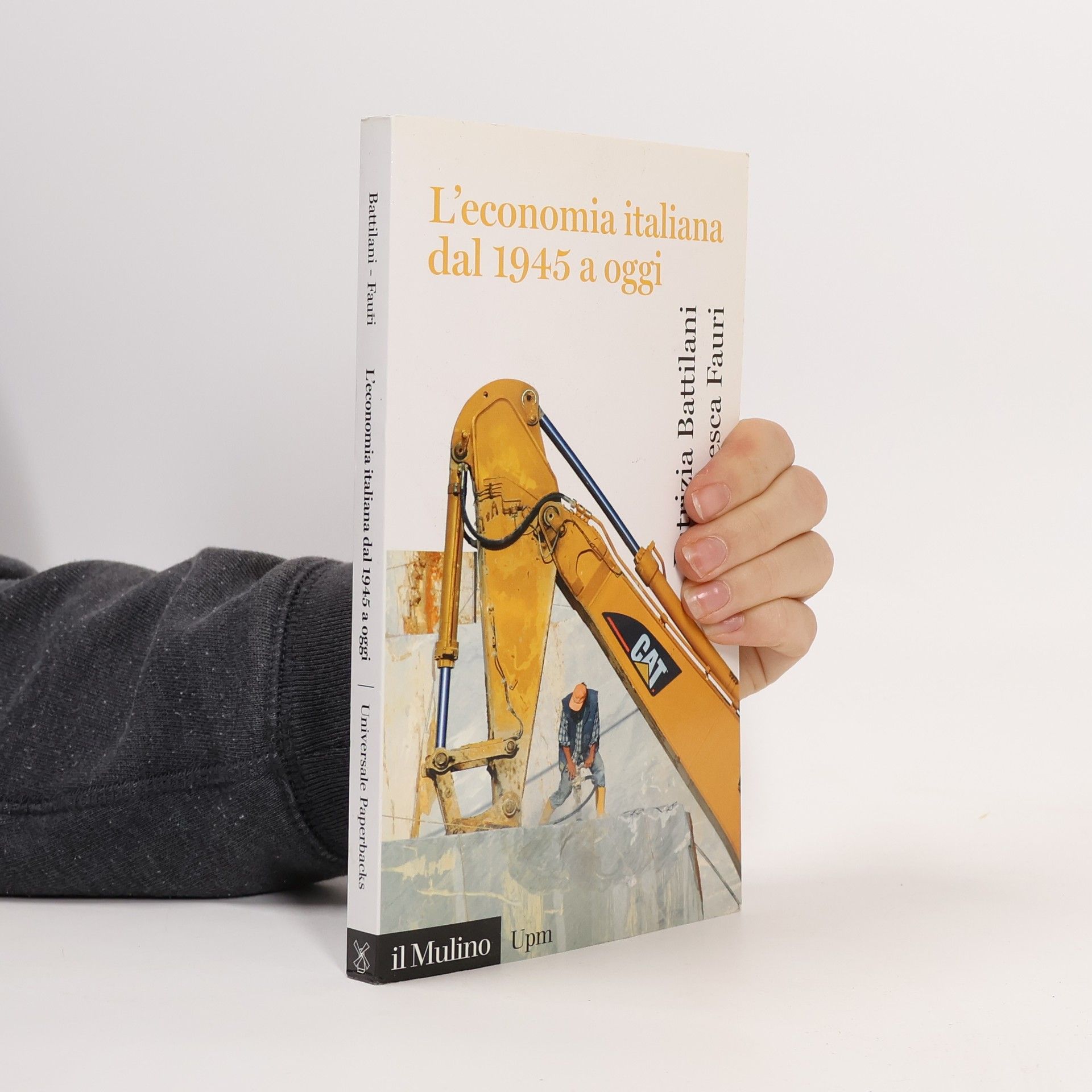 Patrizia Battilani L'economia italiana dal 1945 a oggi