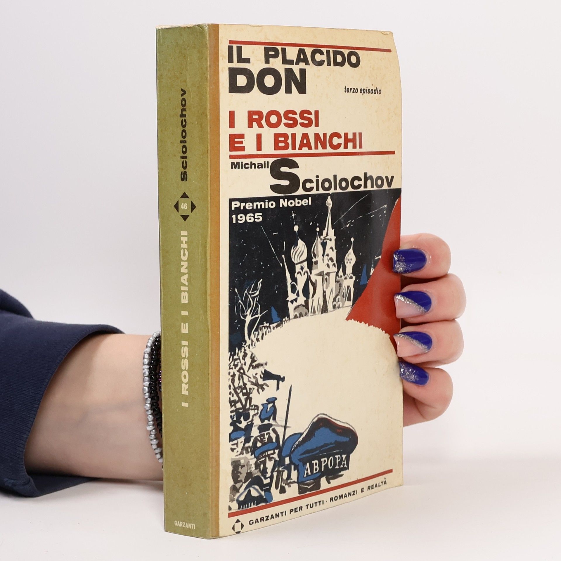 Michail Aleksandrovič Šolochov Il placido Don. I rossi e i bianchi
