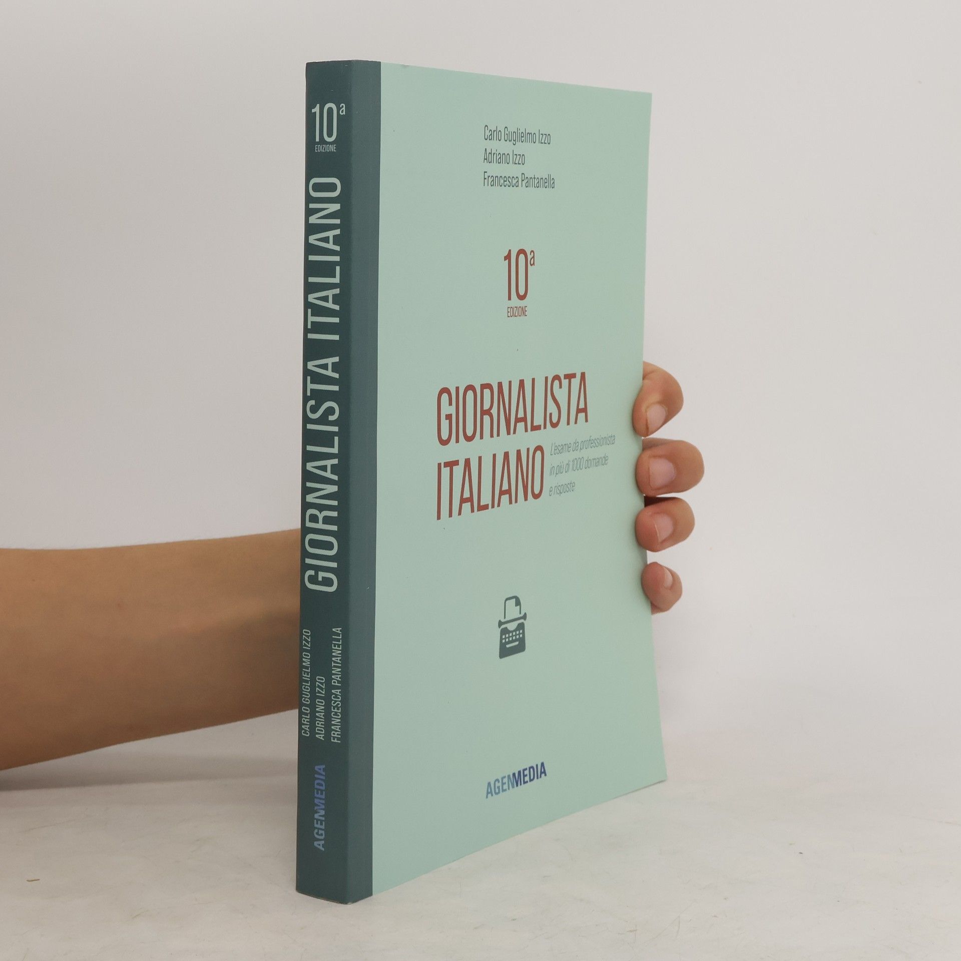Francesca Pantanella Giornalista Italiano 10a edizione. L’esame da professionista in più di 1000 domande e risposte