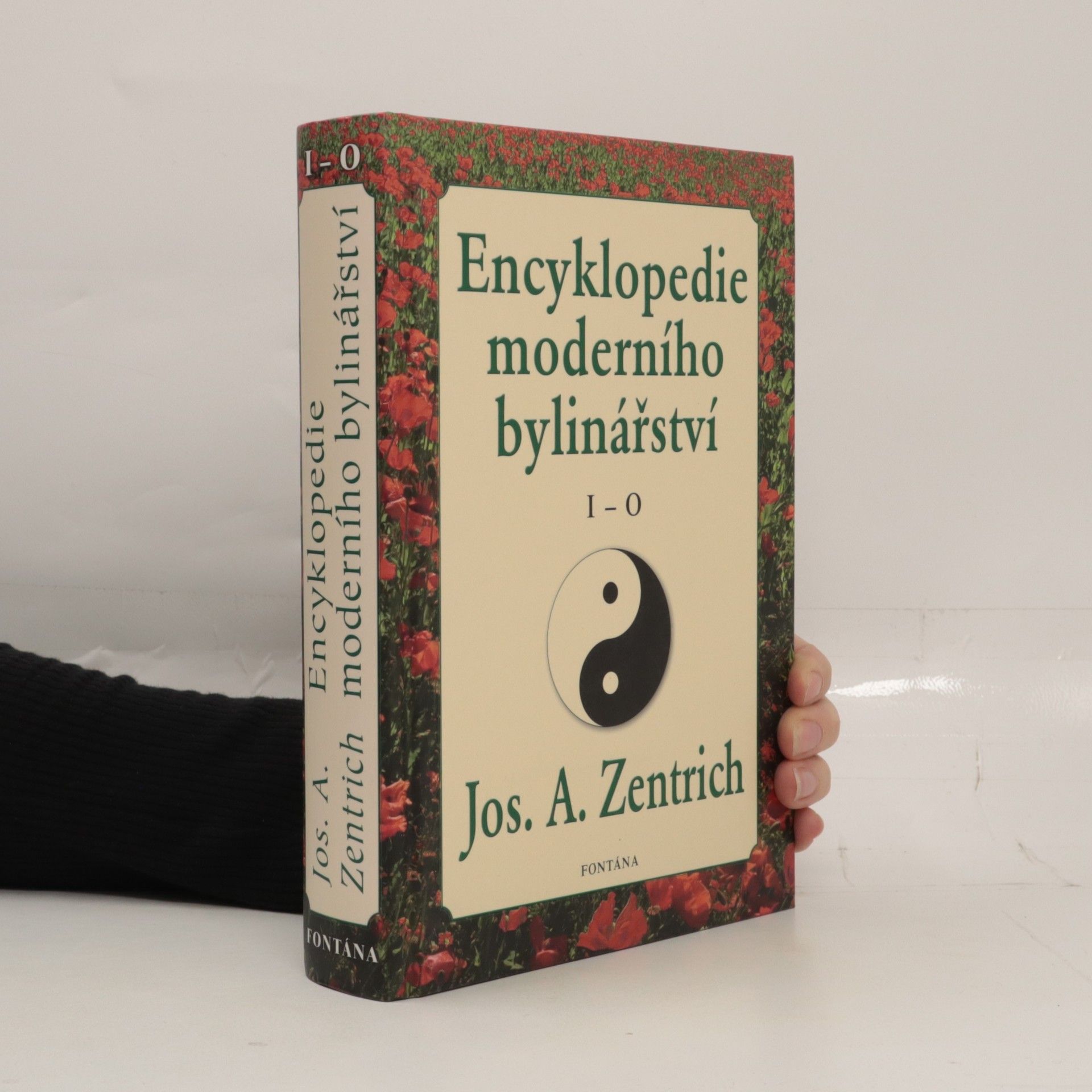 Josef Antonín Zentrich Encyklopedie moderního bylinářství I - O