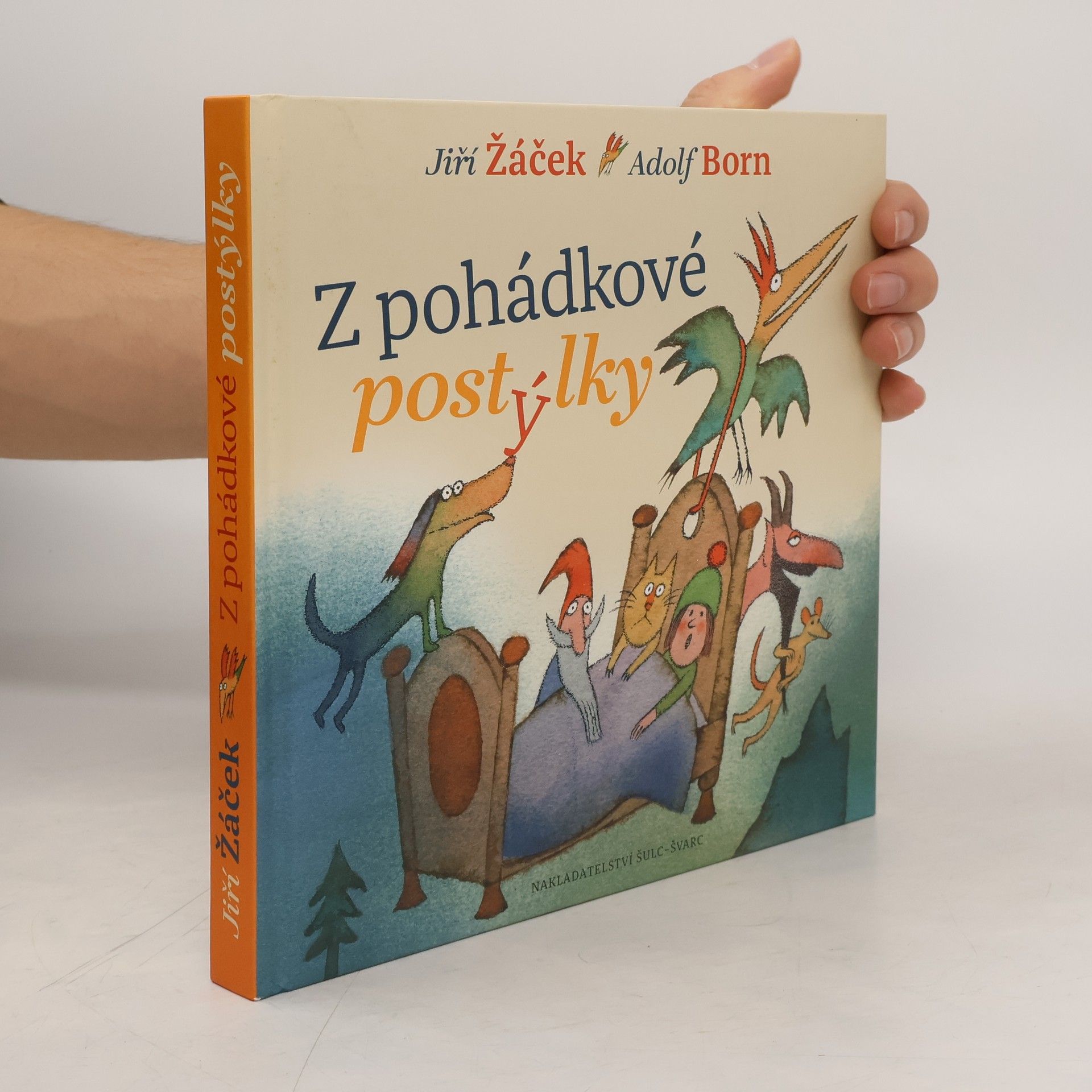 Jiří Žáček Z pohádkové postýlky: Nejznámější pohádky pro nejmenší