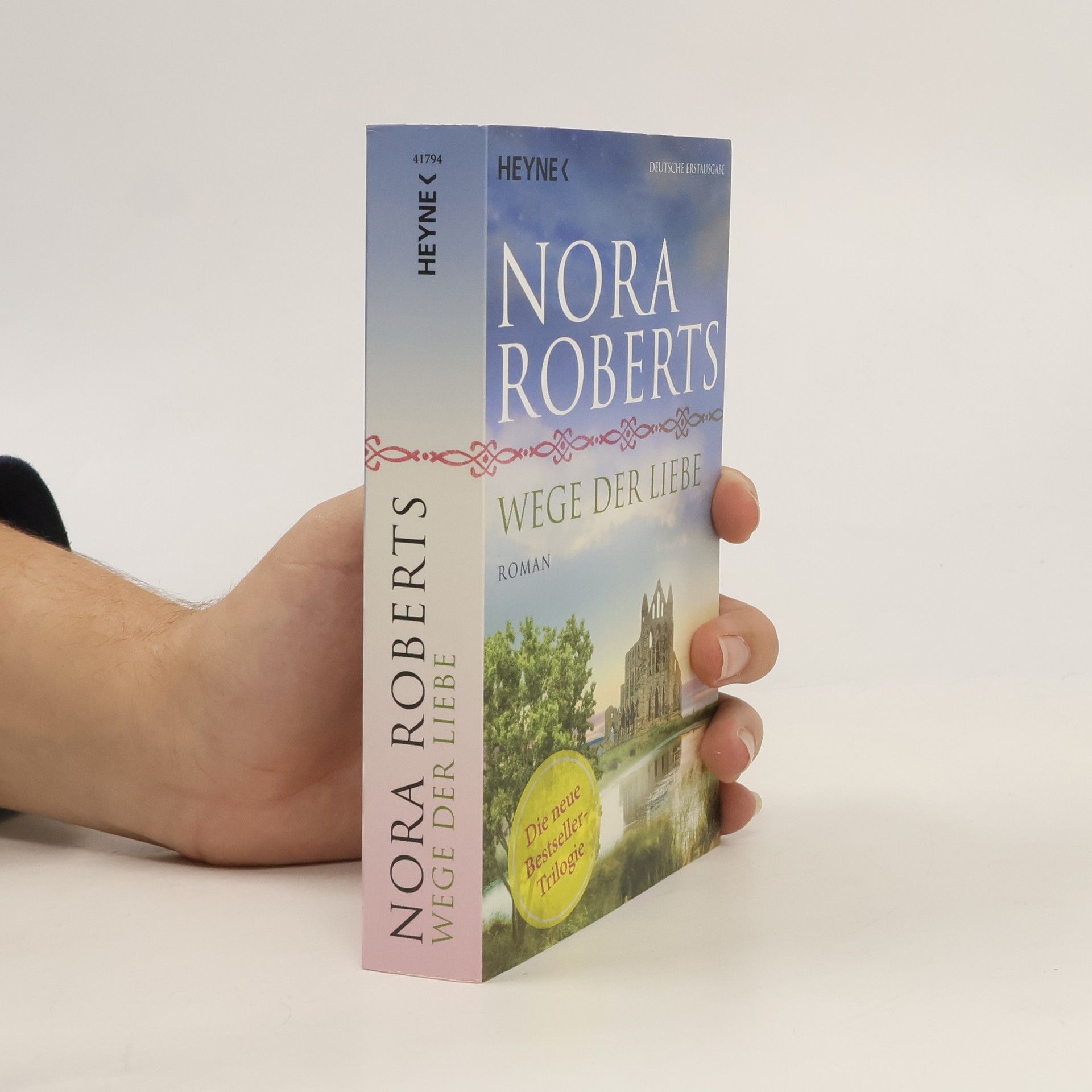 Nora Roberts Wege der Liebe