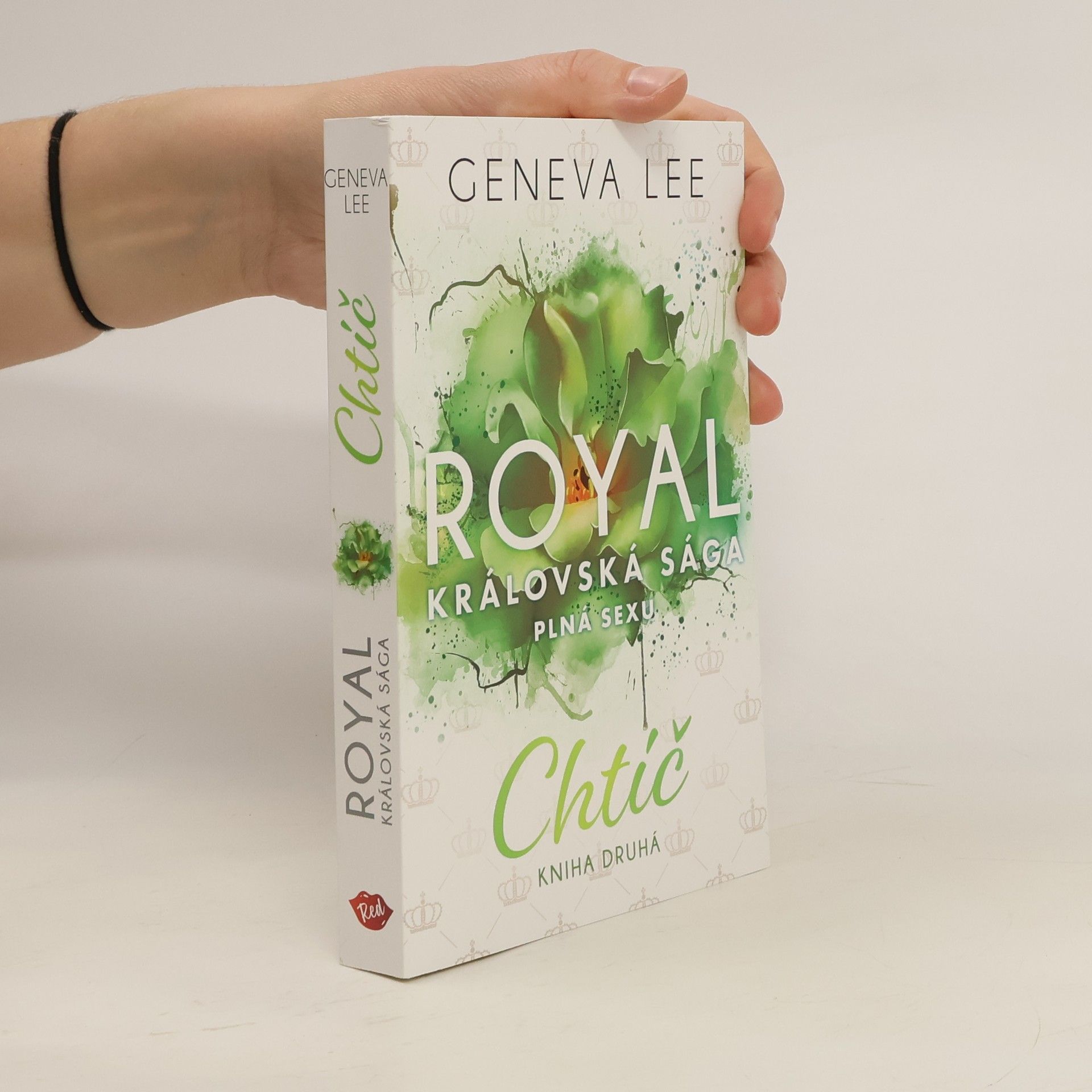 Geneva Lee Royal, královská sága plná sexu: Chtíč, kniha druhá