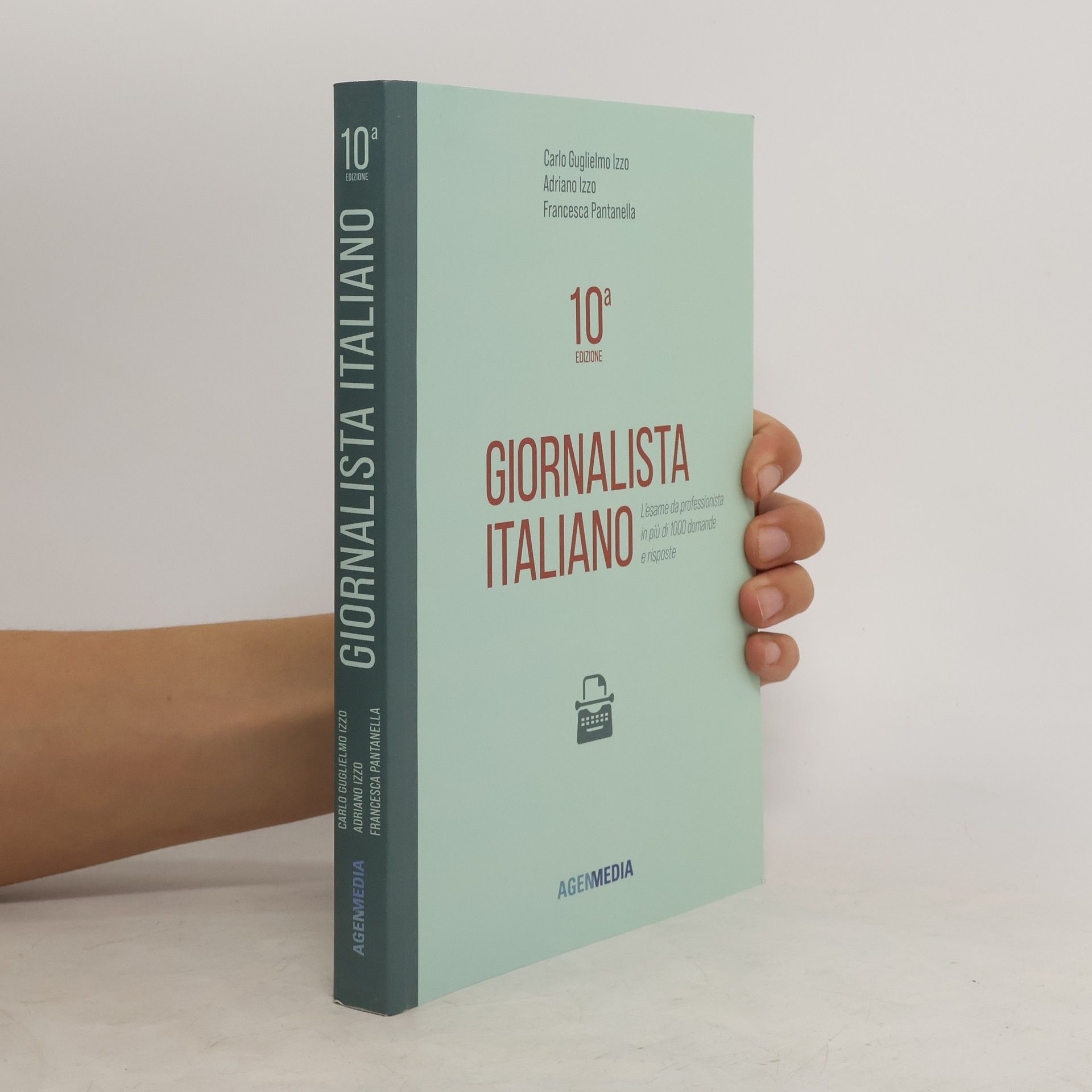 Francesca Pantanella Giornalista Italiano 10a edizione. L’esame da professionista in più di 1000 domande e risposte