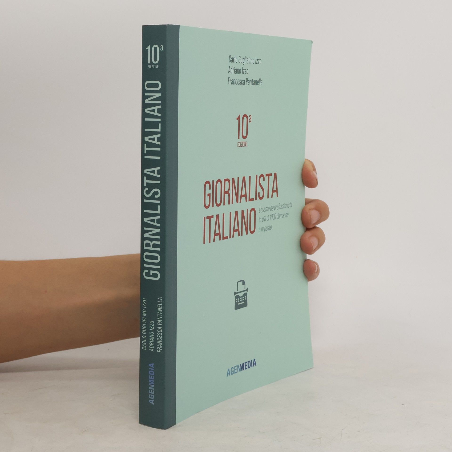 Francesca Pantanella Giornalista Italiano 10a edizione. L’esame da professionista in più di 1000 domande e risposte