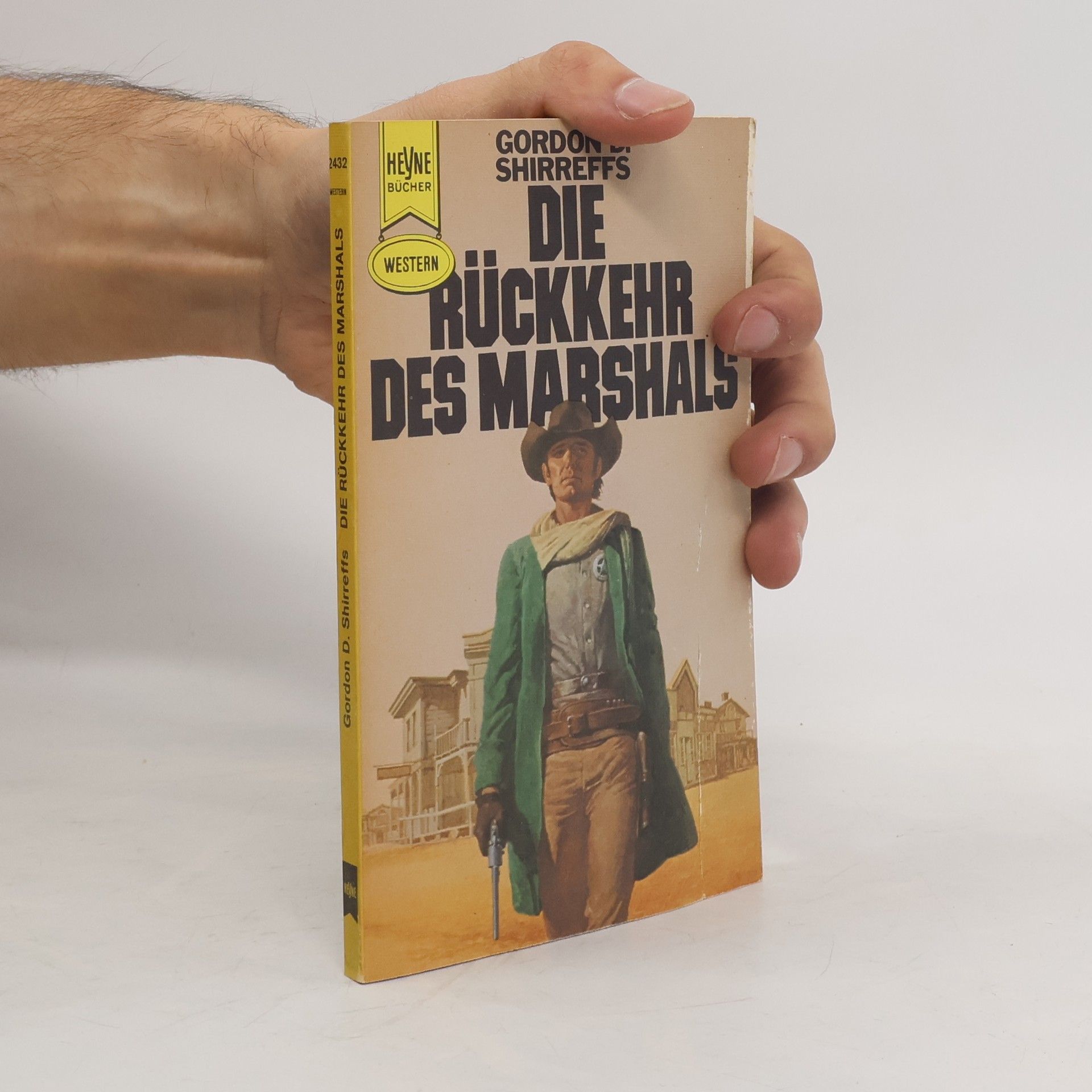 Gordon D. Shirreffs Die Rückkehr des Marshals