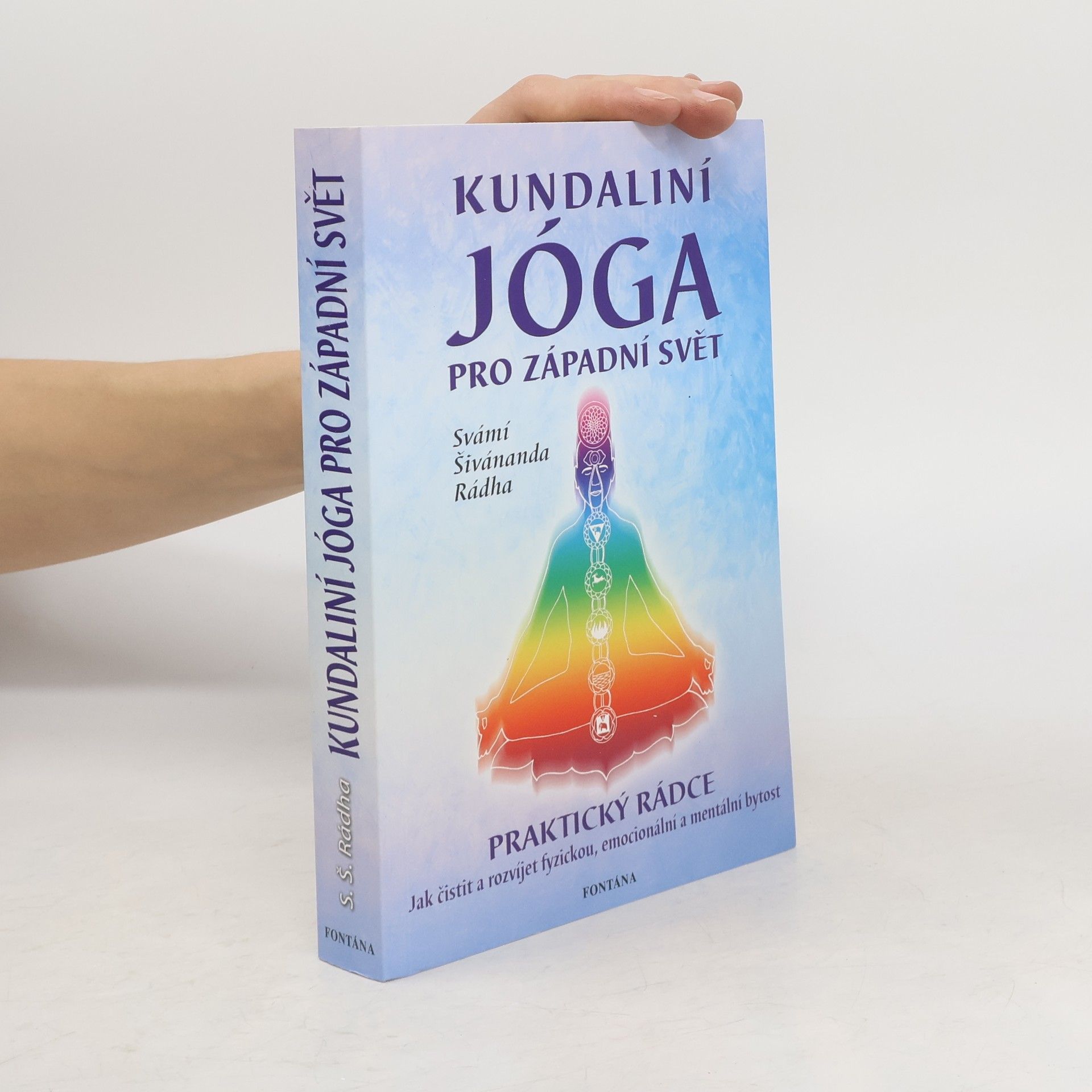 Šivánanda Rádha Kundaliní - jóga pro západní svět