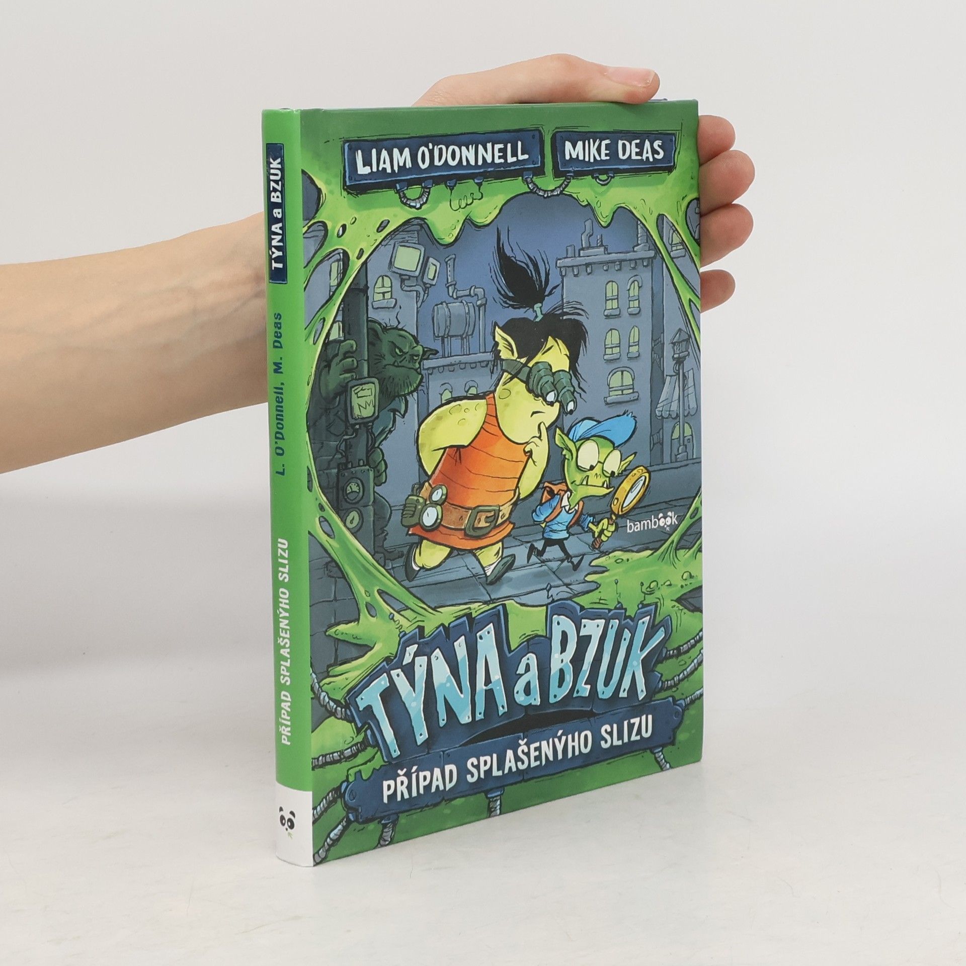 Týna a Bzuk. Případ splašenýho slizu