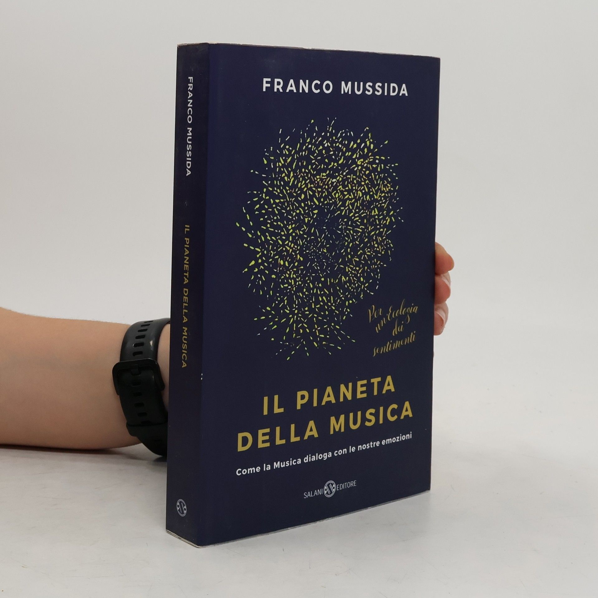 Franco Mussida Il pianeta della musica. Come la musica dialoga con le nostre emozioni