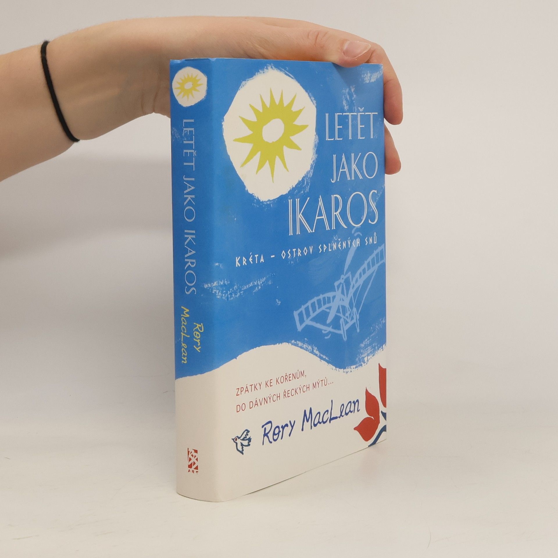 Rory MacLean Letět jako Ikaros