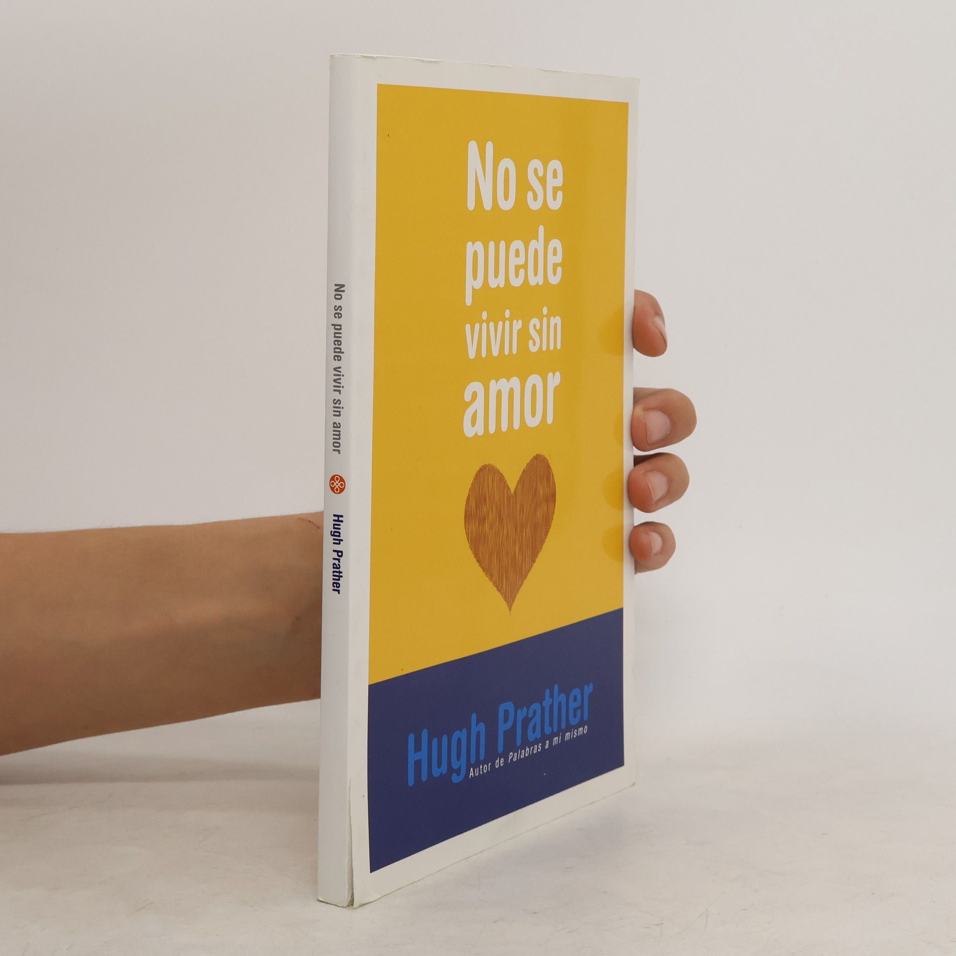 Hugh Prather No se puede vivir sin amor