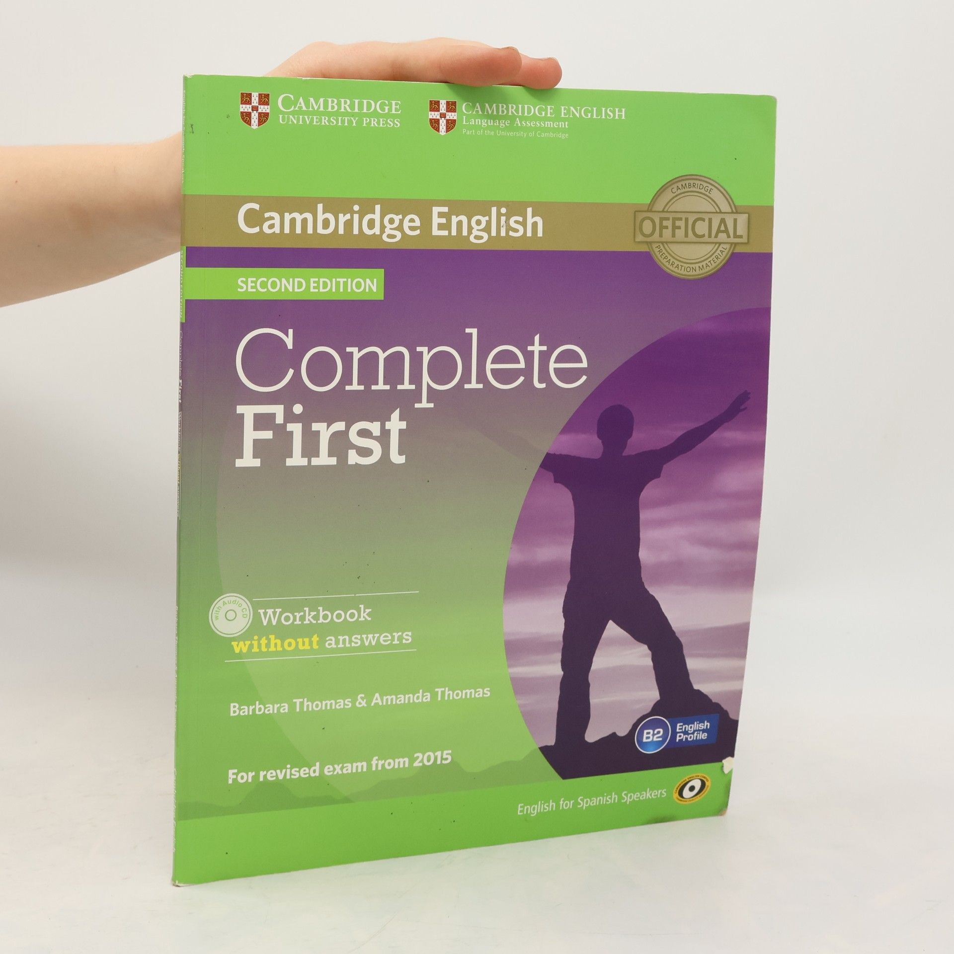 Barbara Thomas Complete First for Spanish Speakers Workbook Without Answers With Audio CD - Second Edition - For Revised Exam From 2015