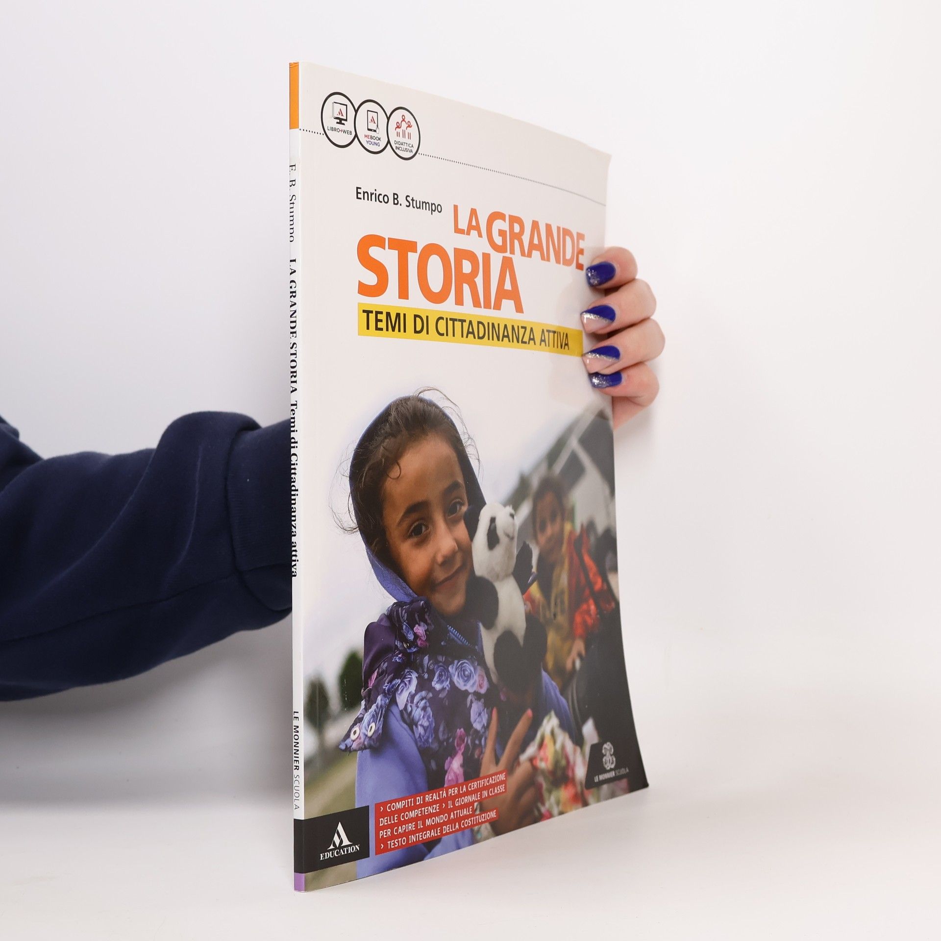 Enrico B. Stumpo La grande storia. Temi di cittadinanza attiva