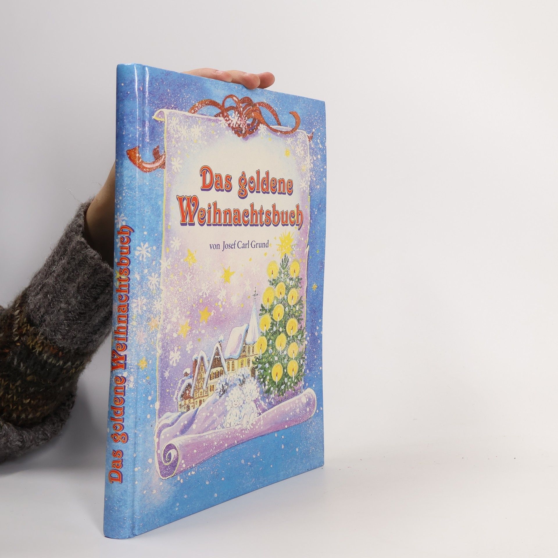 Josef Carl Grund Das goldene Weihnachtsbuch