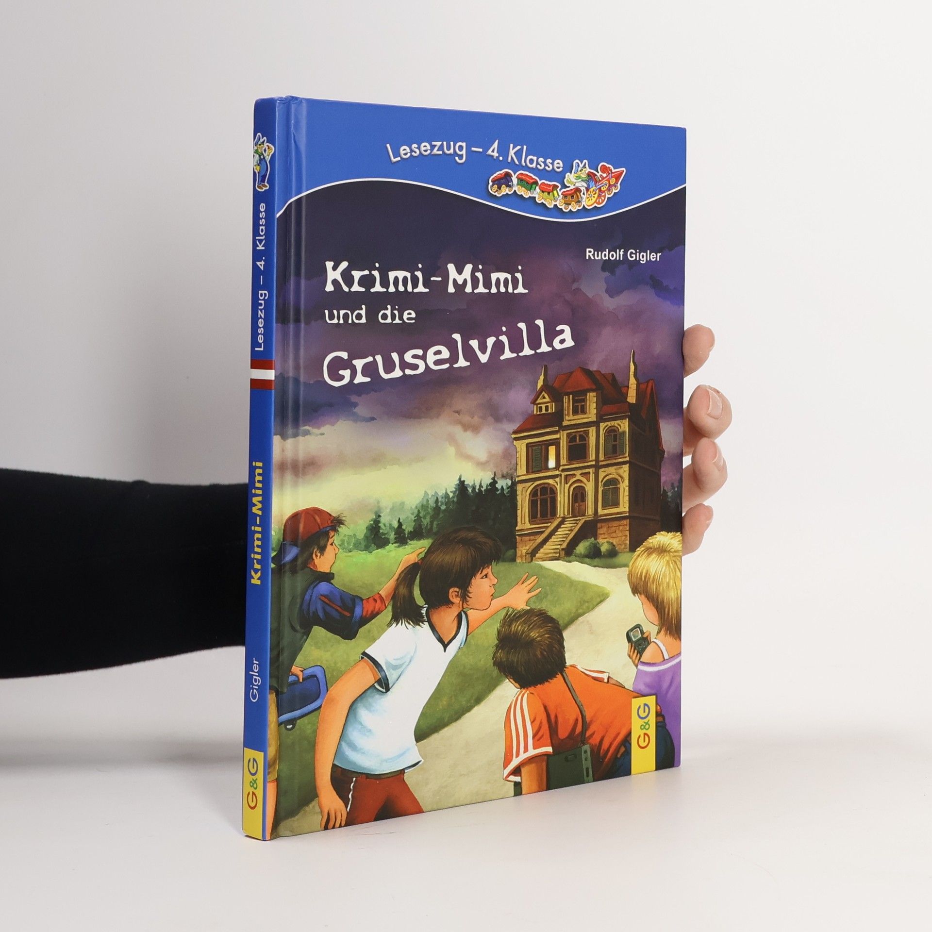 Rudolf Gigler Krimi-Mimi und die Gruselvilla