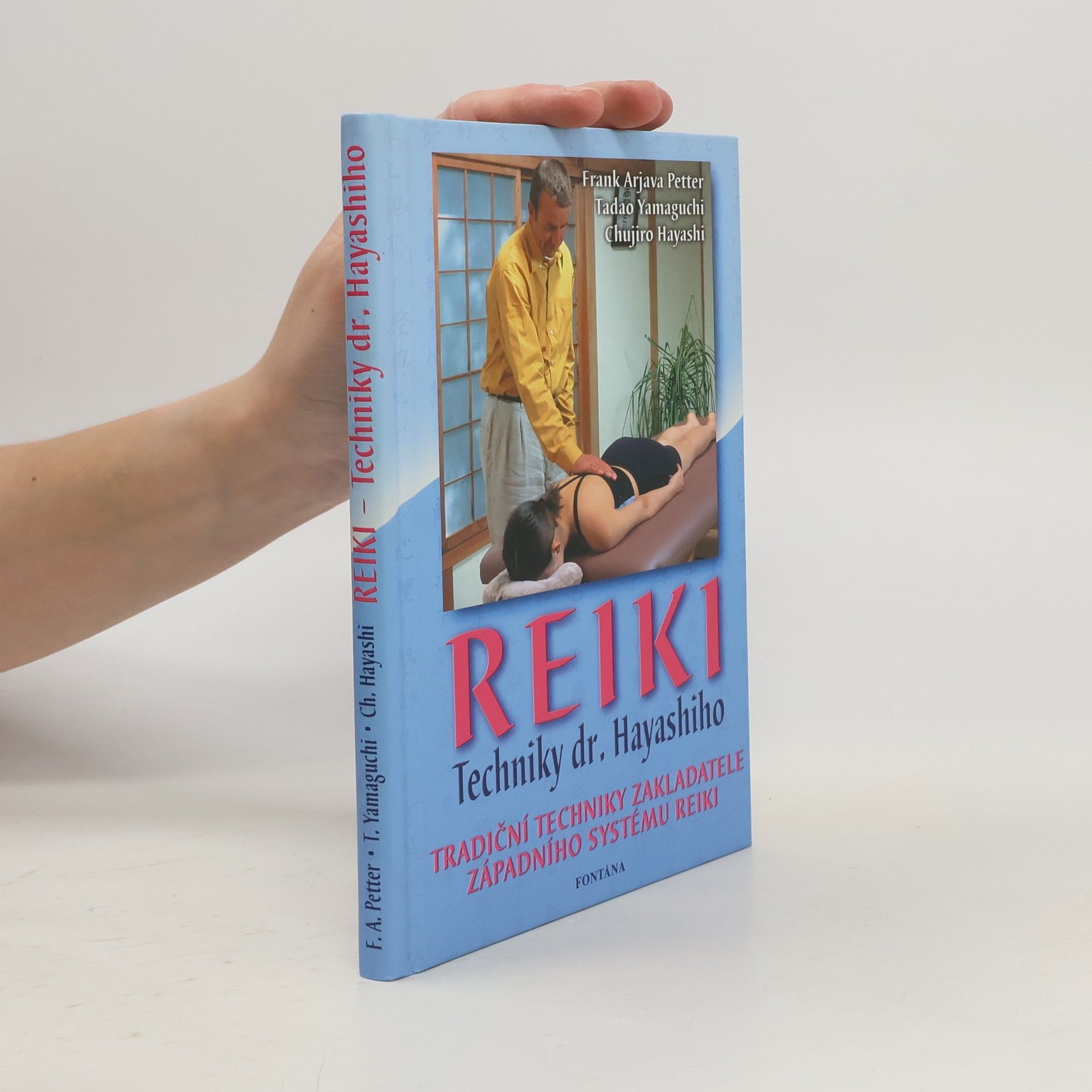 Frank Arjava Petter Reiki techniky dr. Hayashiho