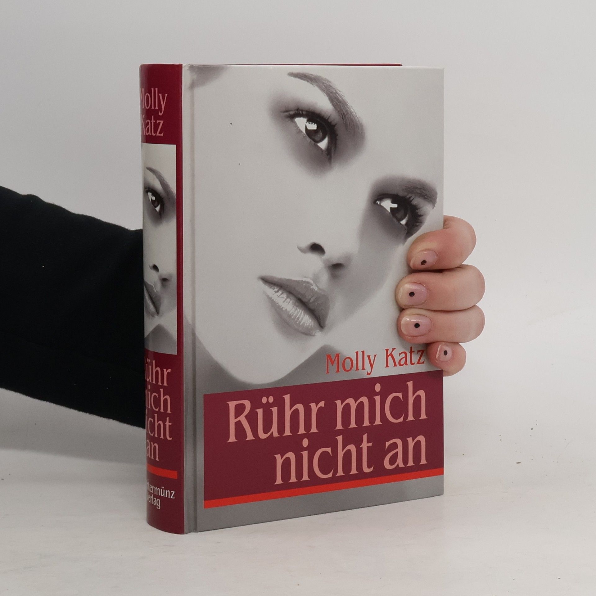 Molly Katz Rühr mich nicht an