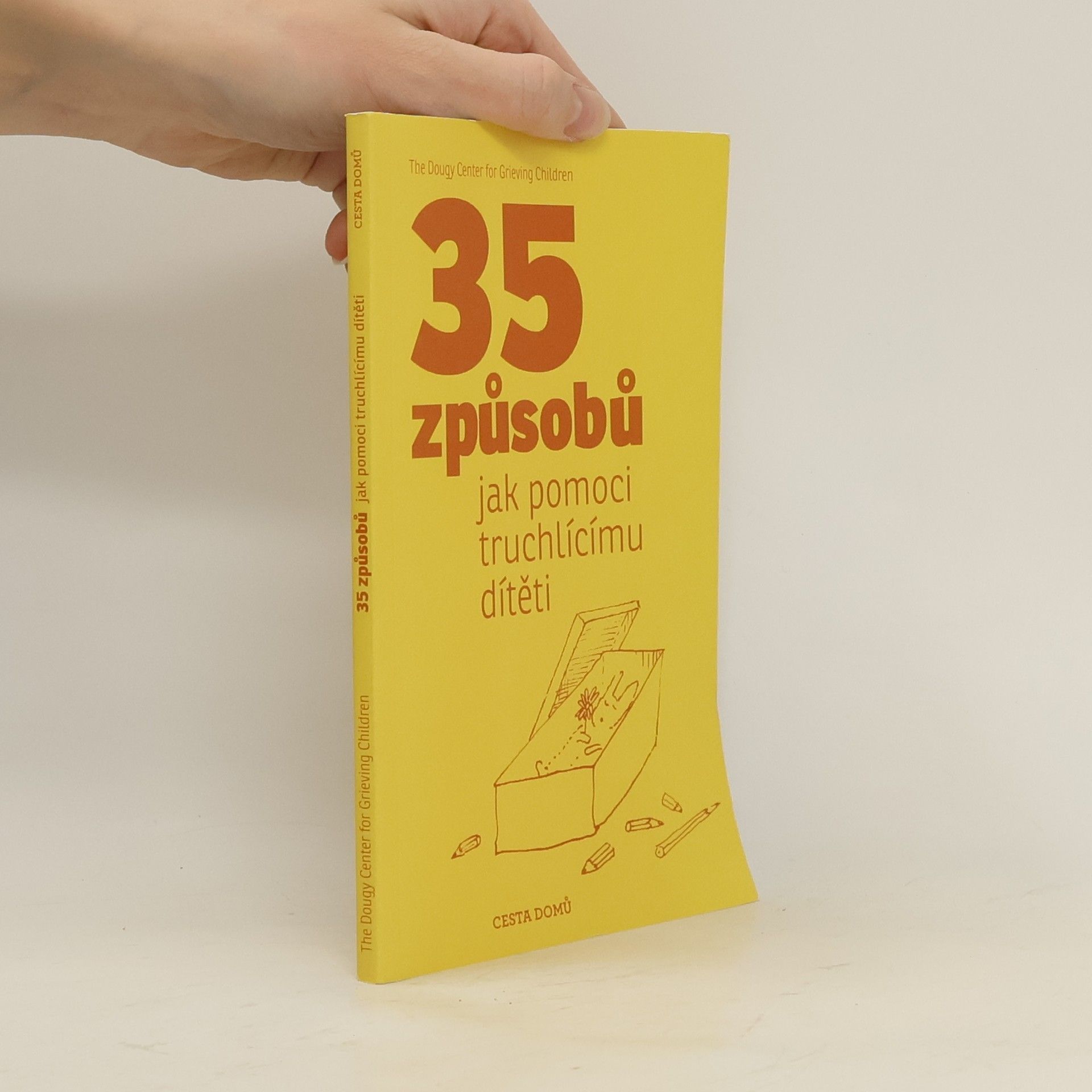 Kolektiv autorů 35 způsobů, jak pomoci truchlícímu dítěti
