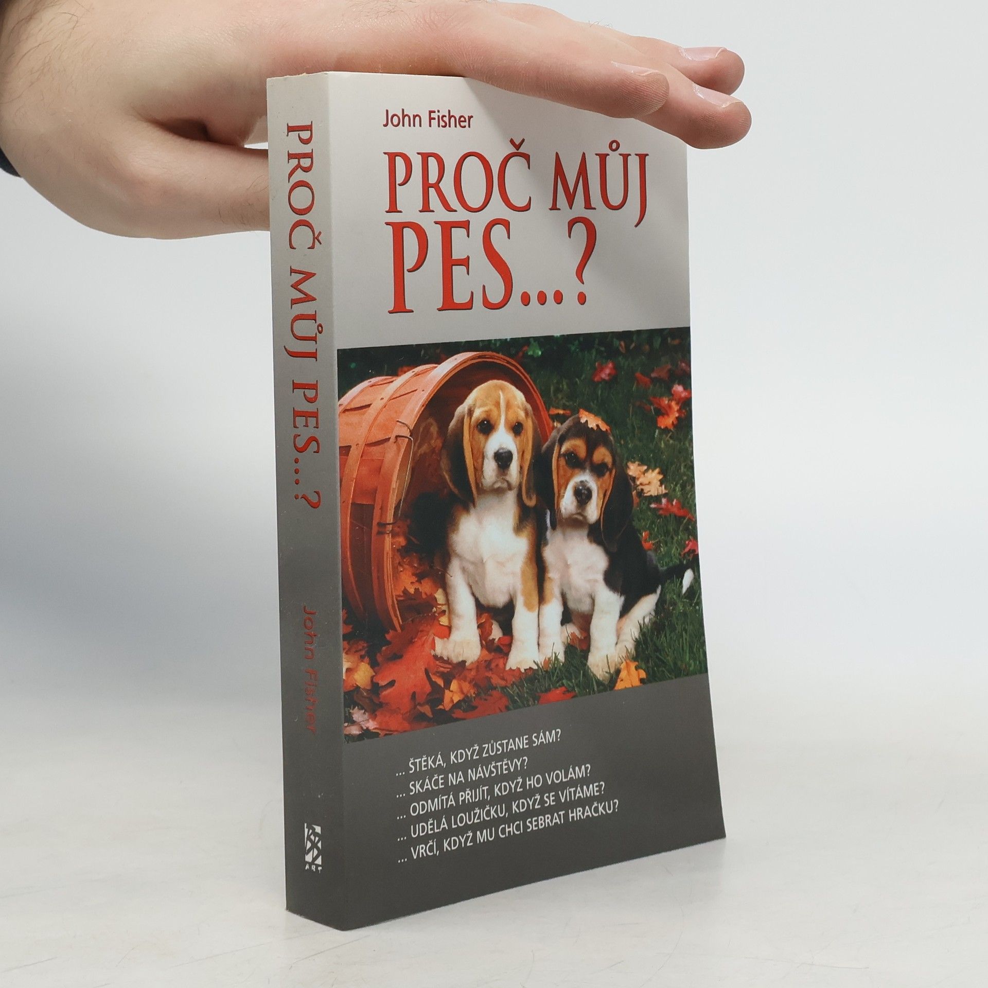 John Fisher Proč můj pes...?