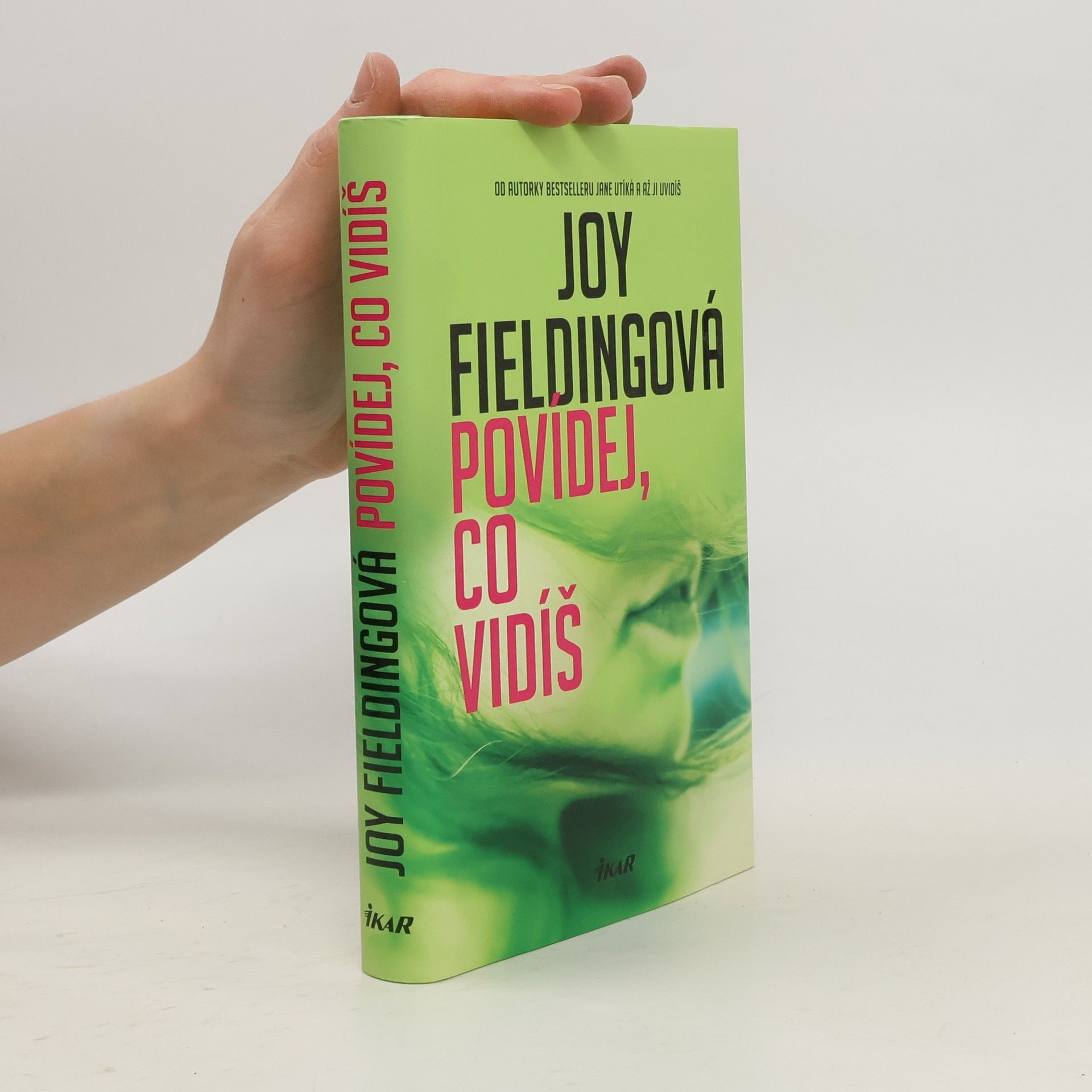 Joy Fielding Povídej, co vidíš