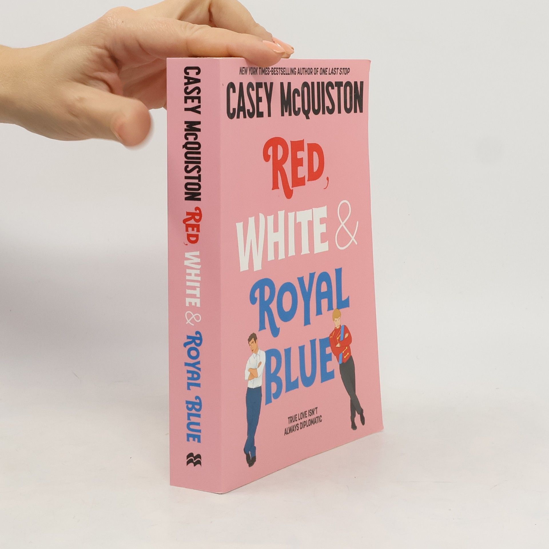 Casey McQuiston Red, white & royal blue