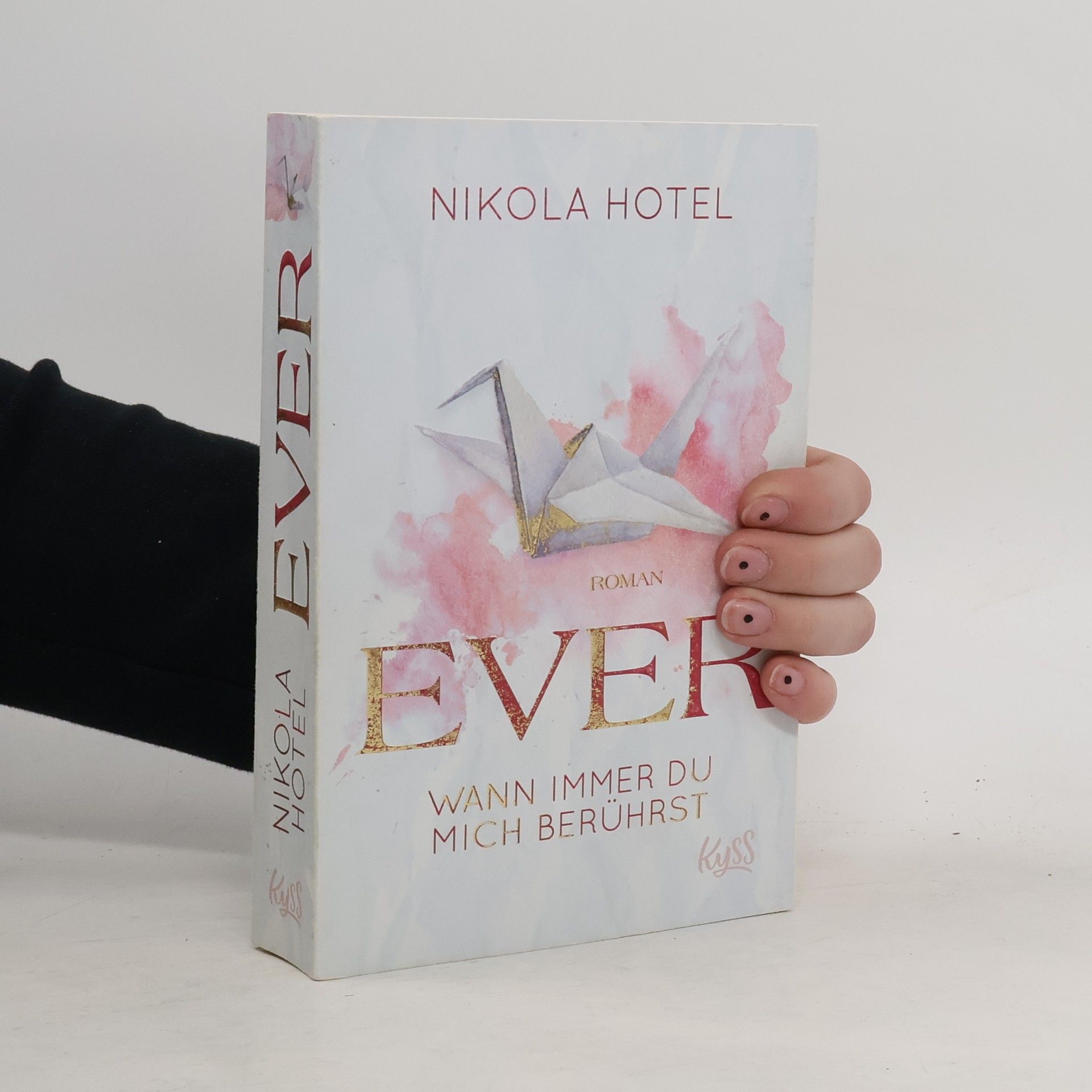 Nikola Hotel Ever. Wann immer du mich berührst