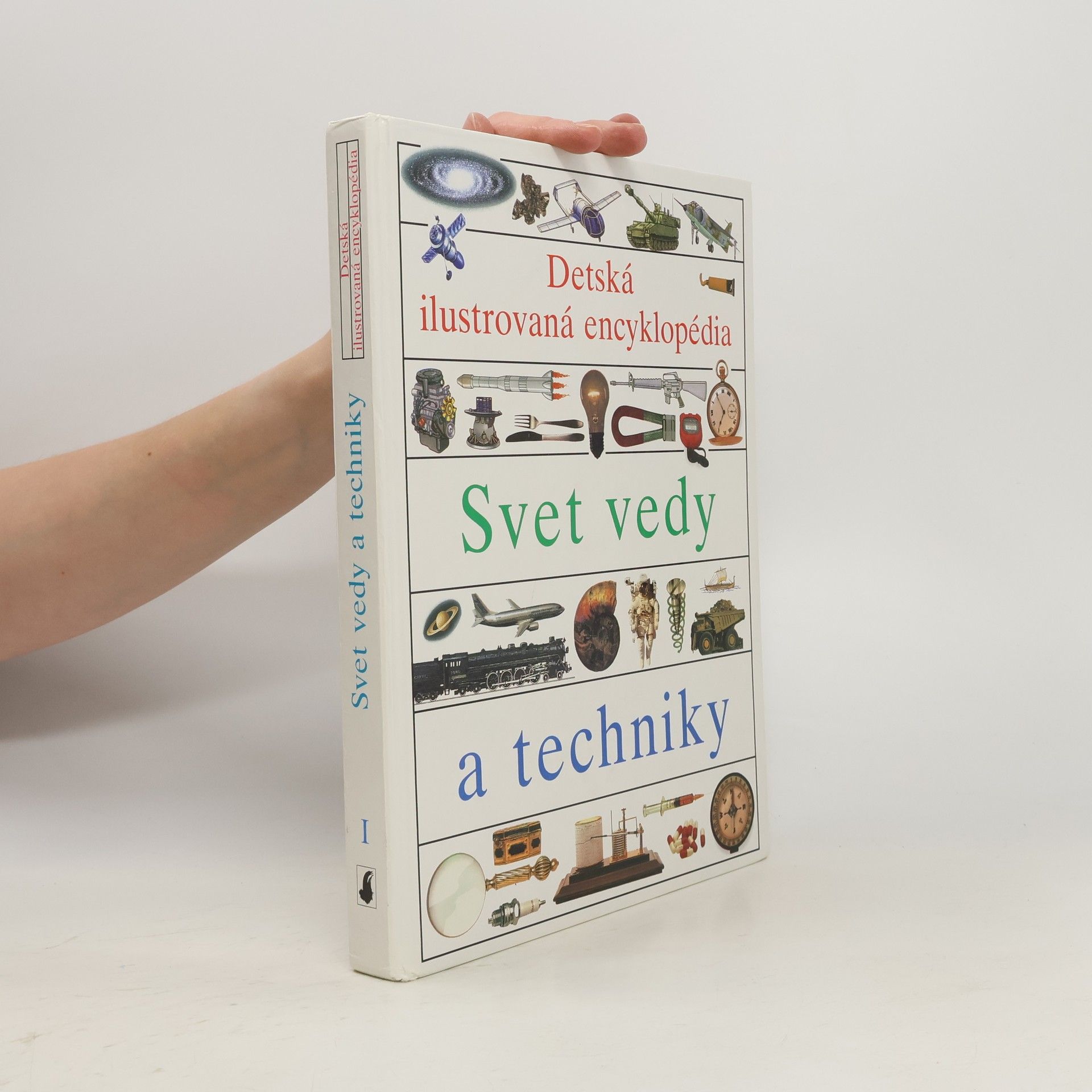 AA.VV. Detská ilustrovaná encyklopédia. Svet vedy a techniky