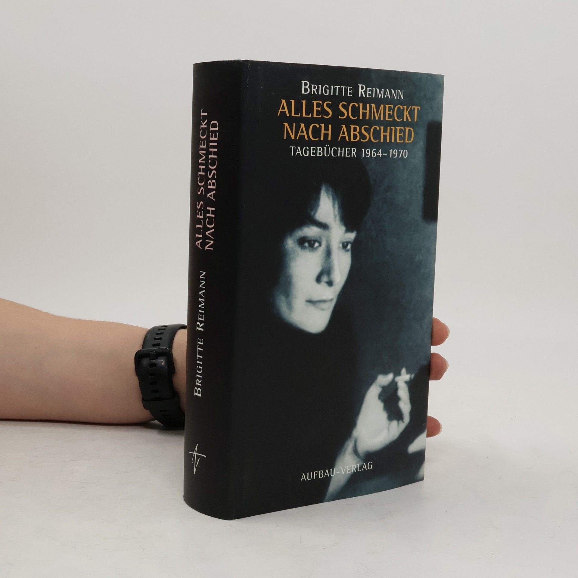 Brigitte Reimann Alles schmeckt nach Abschied