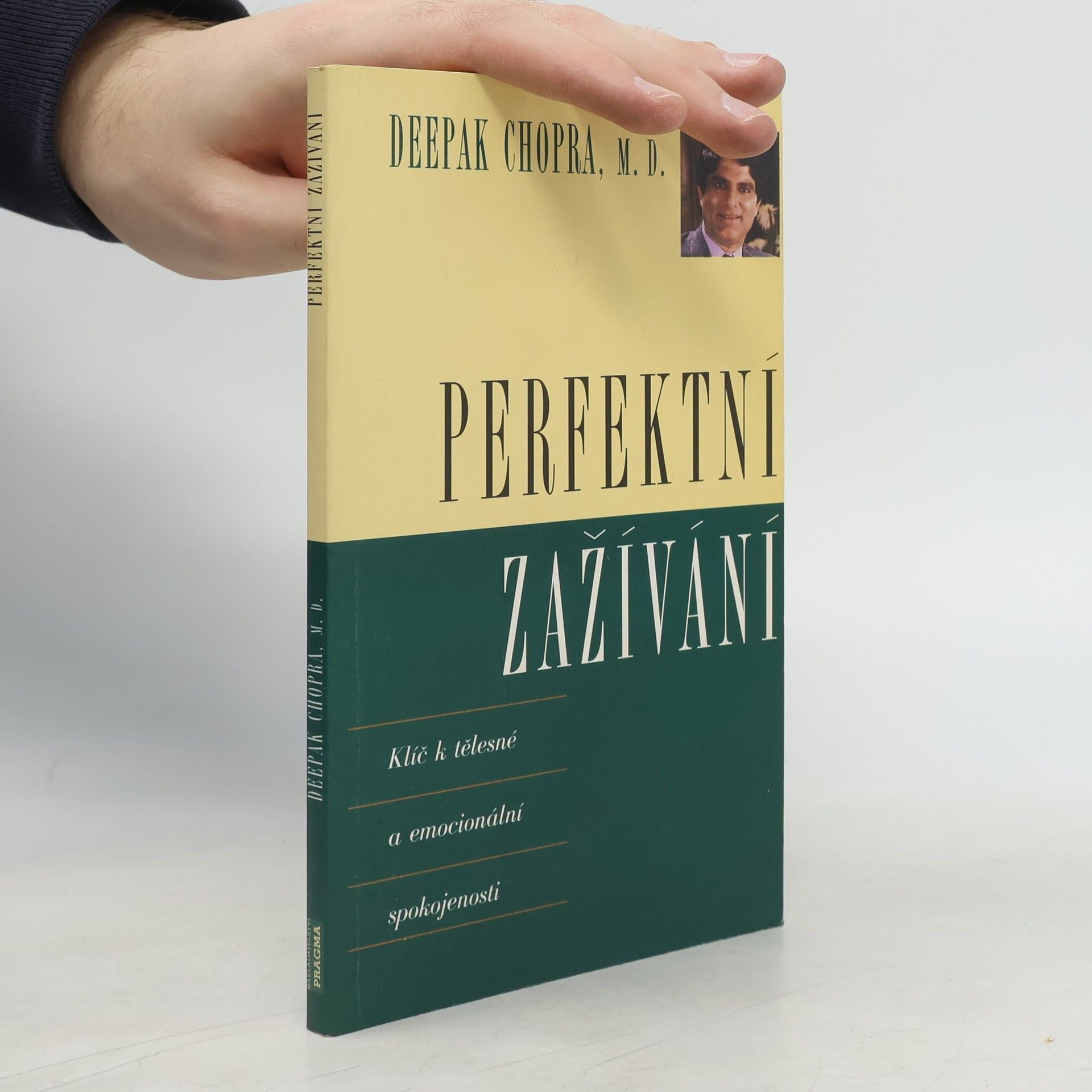 Deepak Chopra Perfektní zažívání. Klíč k tělesné a emocionální spokojenosti