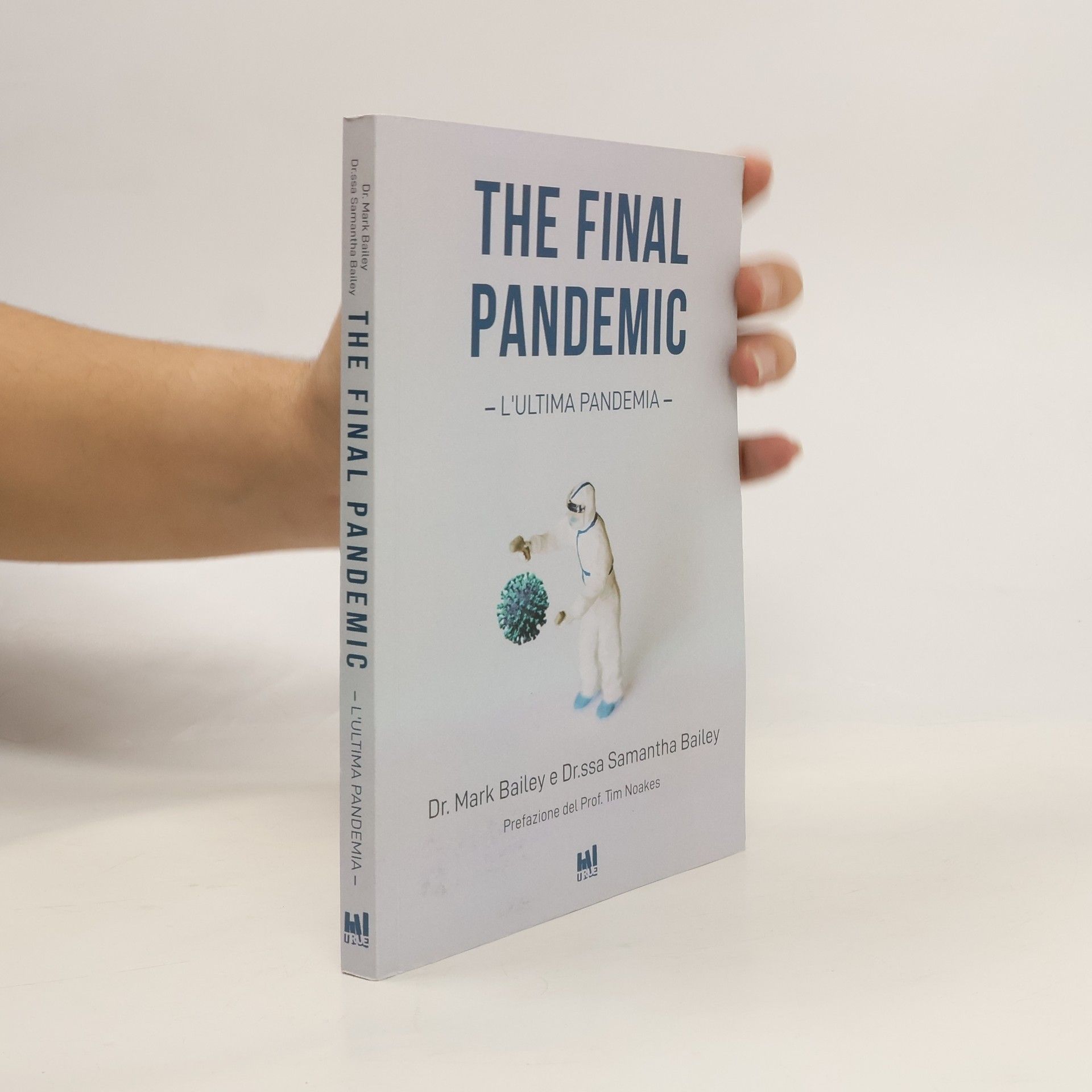 The Final Pandemic