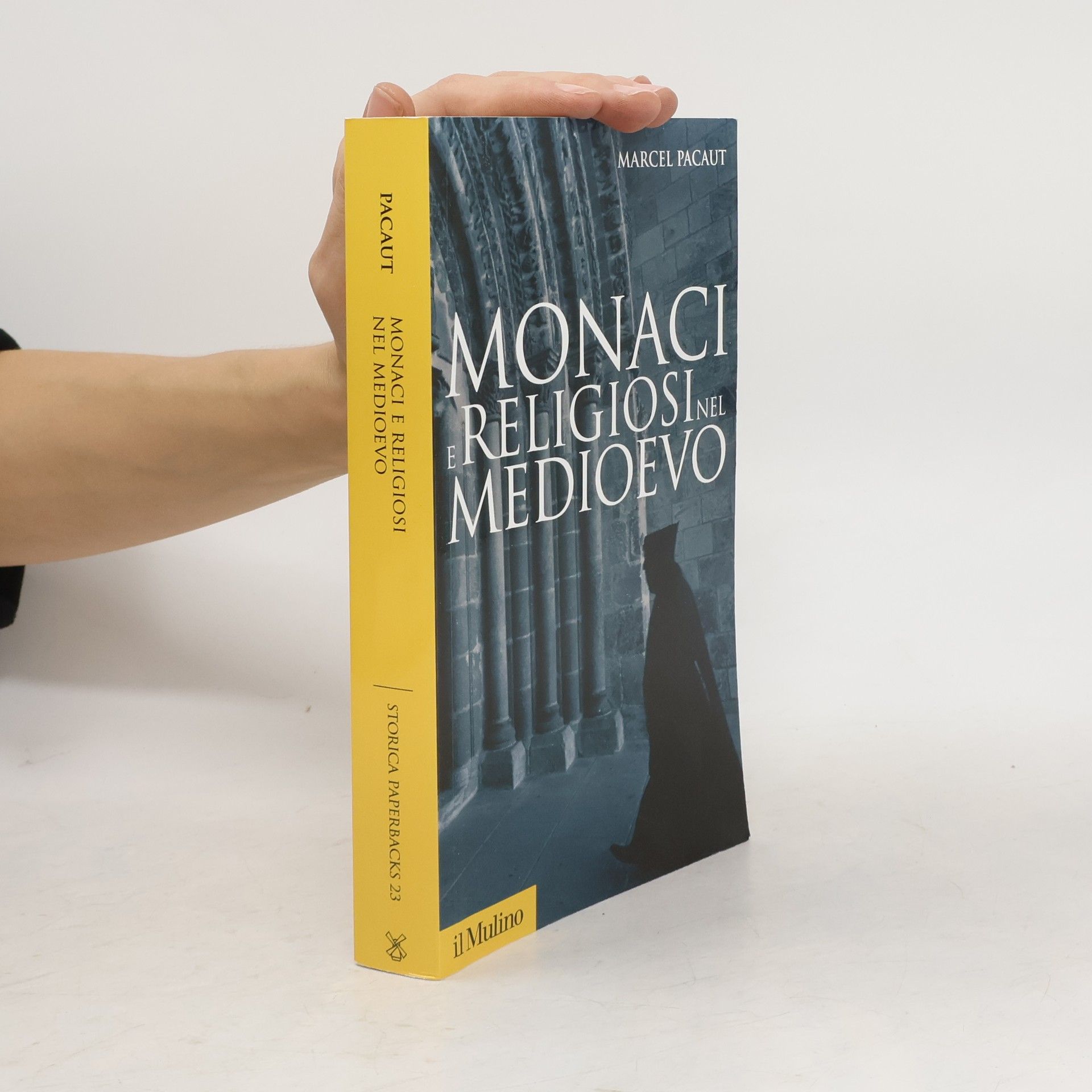Marcel Pacaut Storica Paperbacks - 23: Monaci e religiosi nel Medioevo