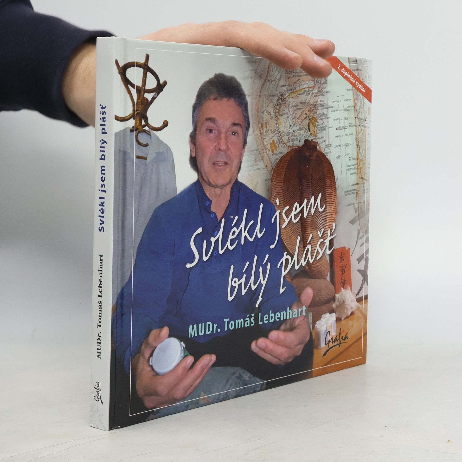 Tomáš Lebenhart Svlékl jsem bílý plášť