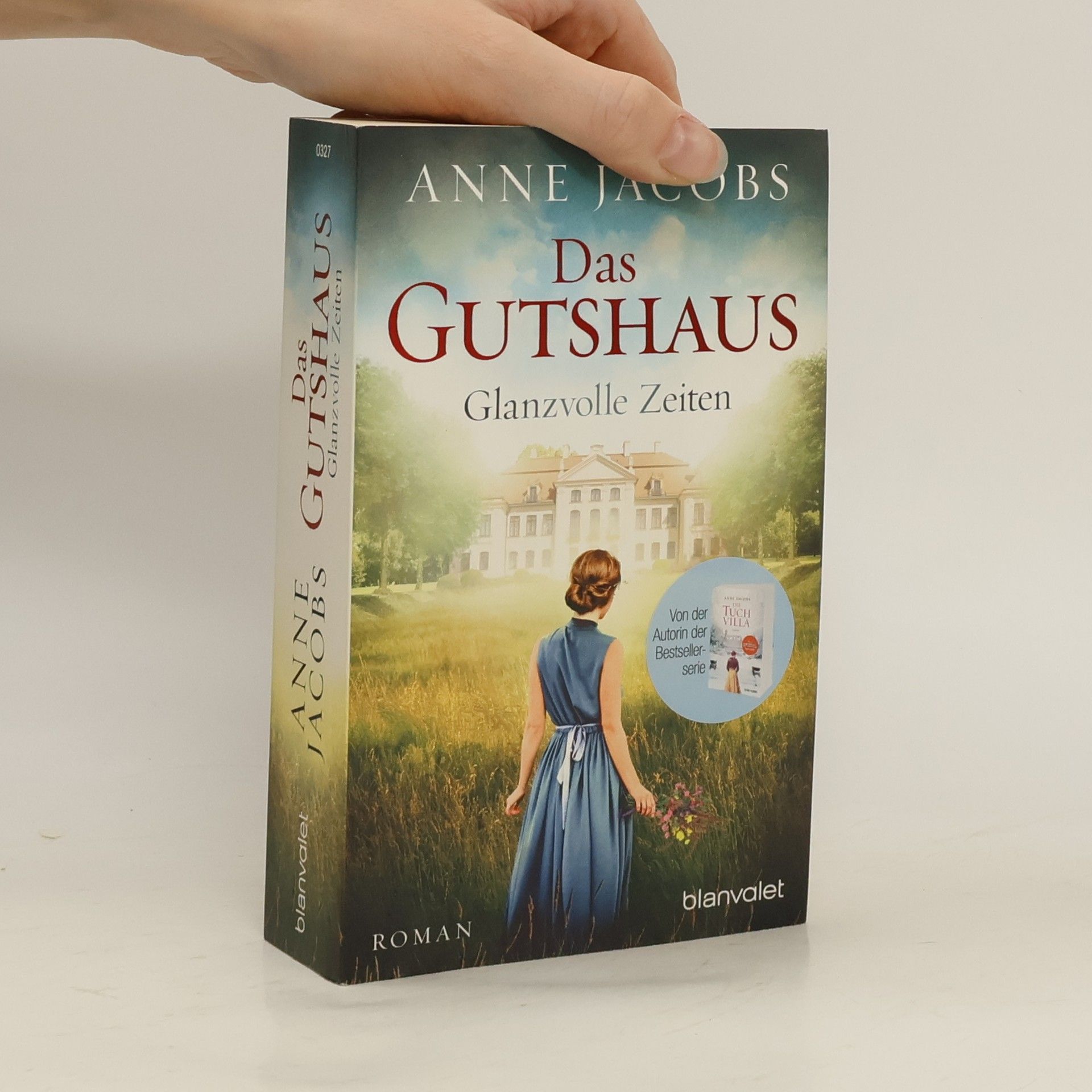 Anne Jacobs Das Gutshaus - Glanzvolle Zeiten